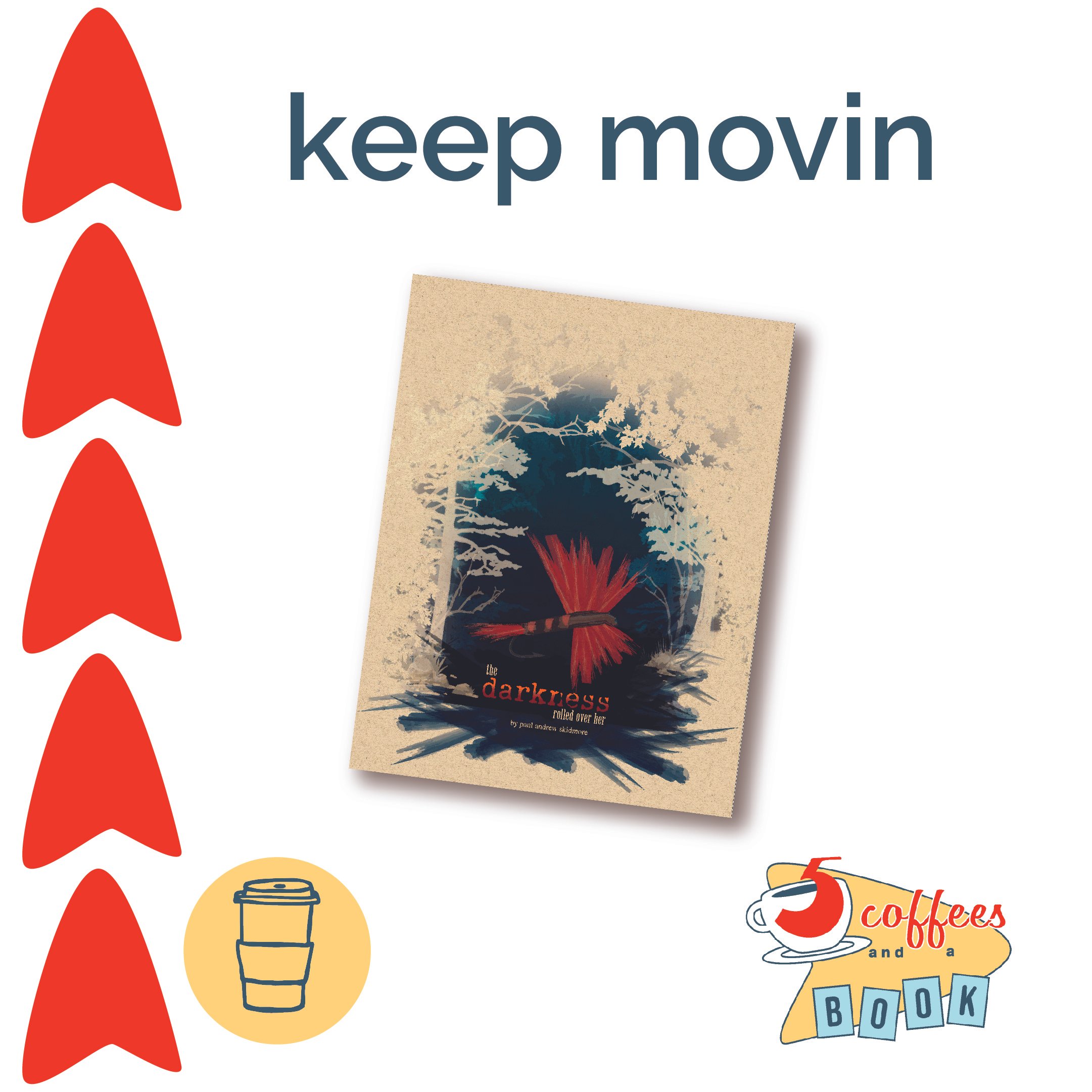 Illustration of a book titled "The Darkeness" with a cover image of a forest scene and a red feathered arrow. A coffee cup icon and text "5 coffees and a book" are also present.