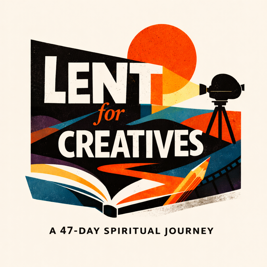 Lent for Creatives (2026)