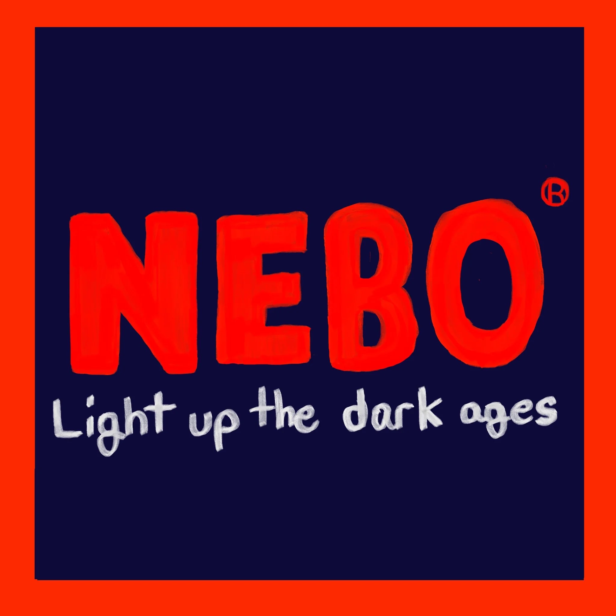 NEBO: Light up the dark ages