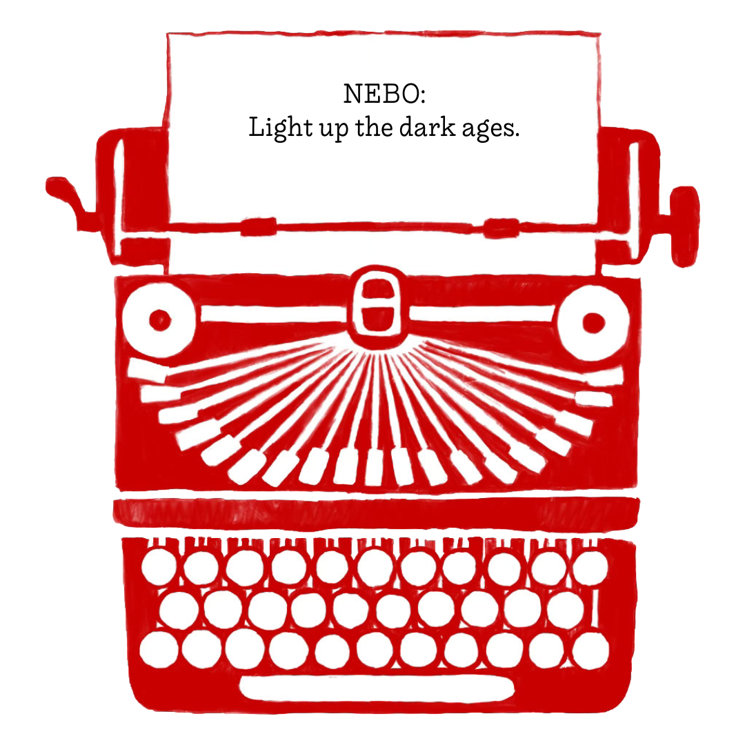 NEBO: Light up the dark ages