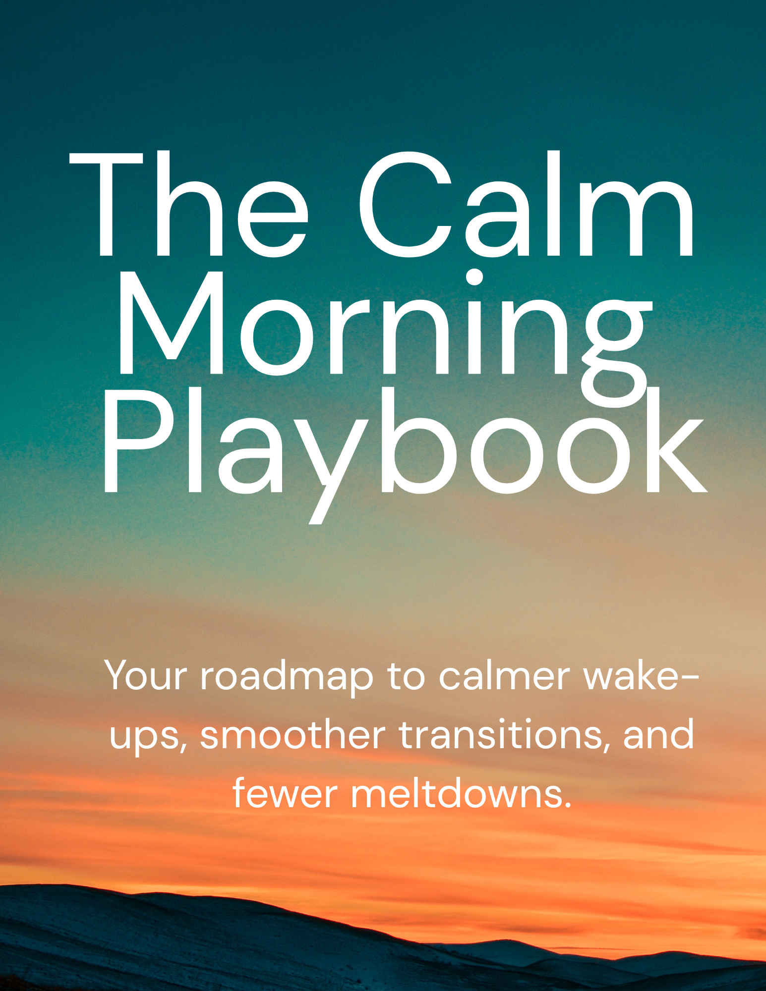 Cover of 'The Calm Morning Playbook' with a sunset over mountains in the background.
