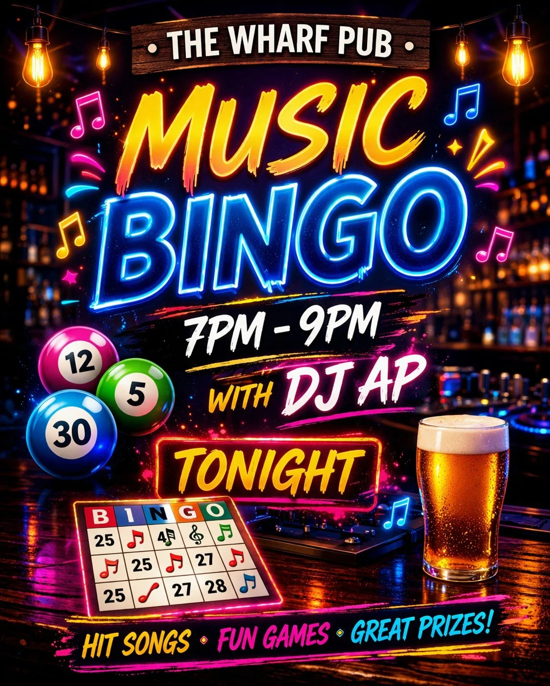 MUSIC BINGO AT THE WHARF | TONIGHT 7PM&ndash;9PM 
￼
Think you know your music? Let&rsquo;s find out.

We&rsquo;re turning hit songs into the game&mdash;listen, mark your card, and win.
￼
 Hosted by DJ AP
￼
All your favorite songs
Grab your crew, get 