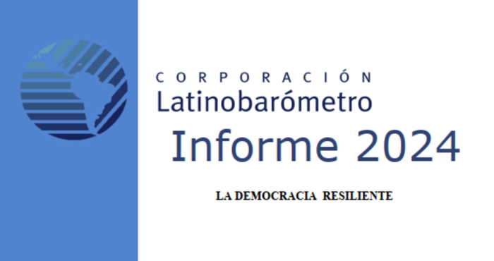 Latinobarómetro 2024 II: democracia, poder, confianza, violencia