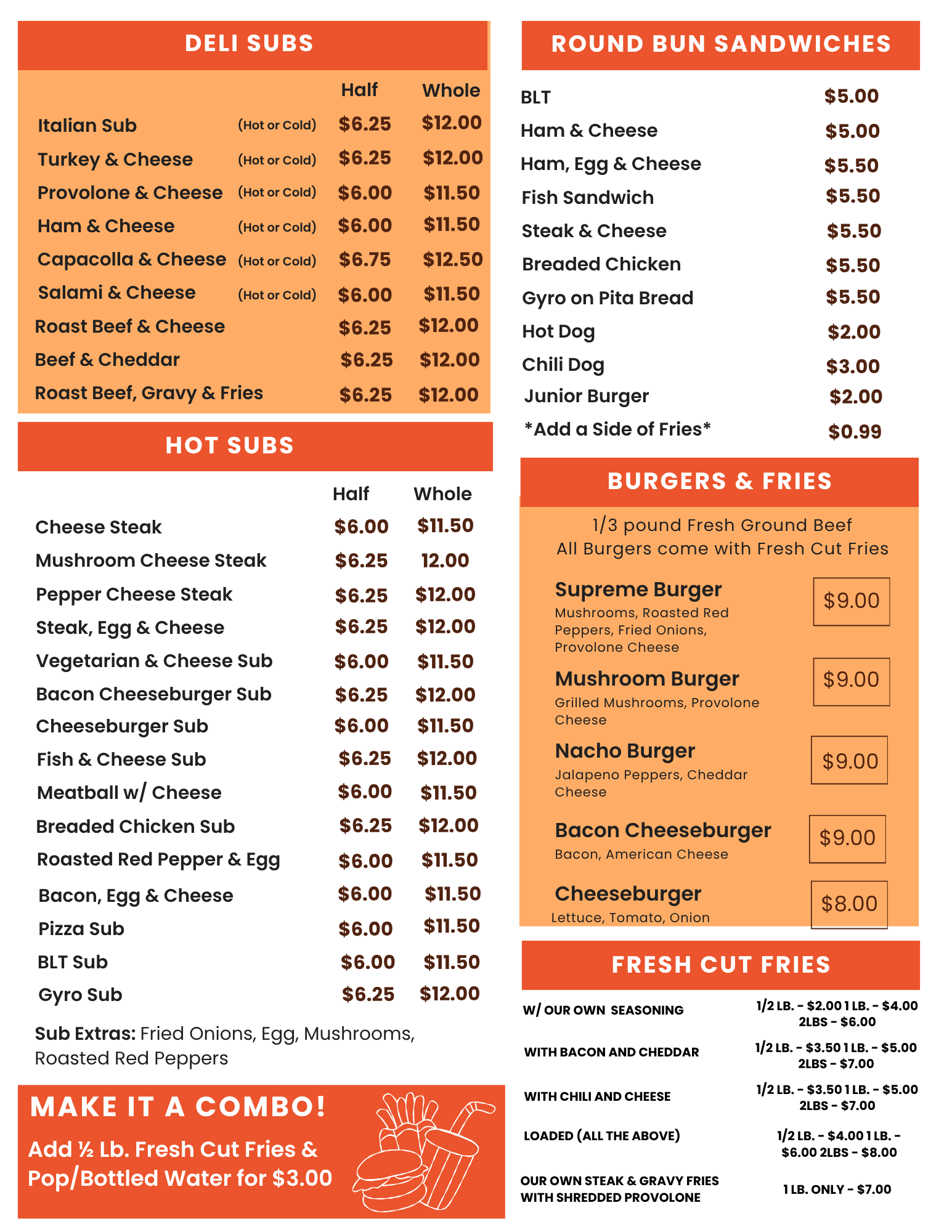 Menu featuring deli subs, hot subs, round bun sandwiches, burgers and fries, and fresh cut fries with prices listed for different sizes and options.
