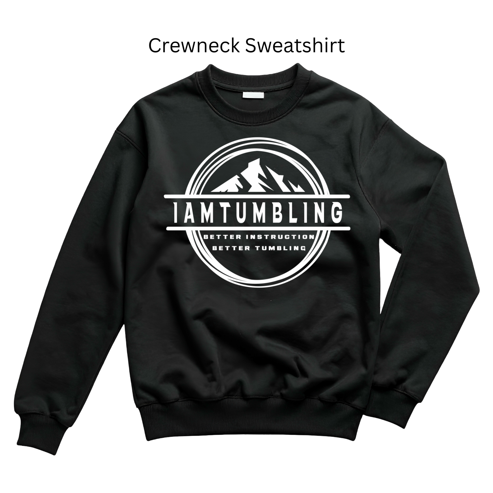 iamtumbling crewneck front only.png