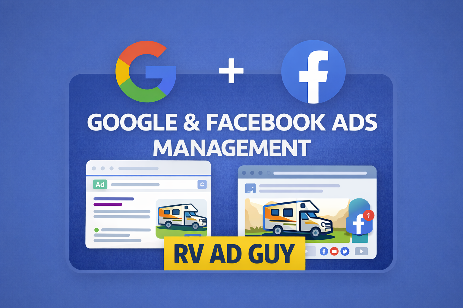 Facebook and Google Ad Management