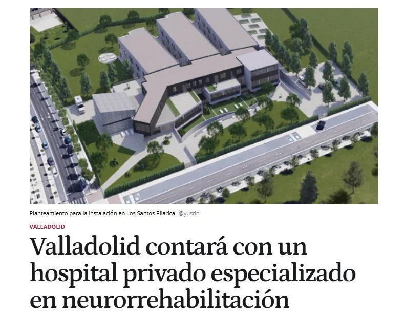 MEDIOS: Valladolid contará con un hospital privado especializado en neurorrehabilitación