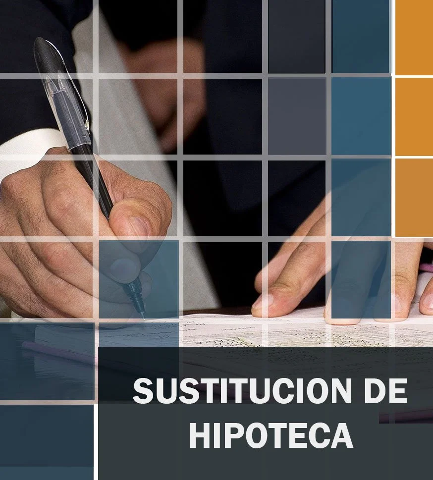 Sustitución de Hipoteca