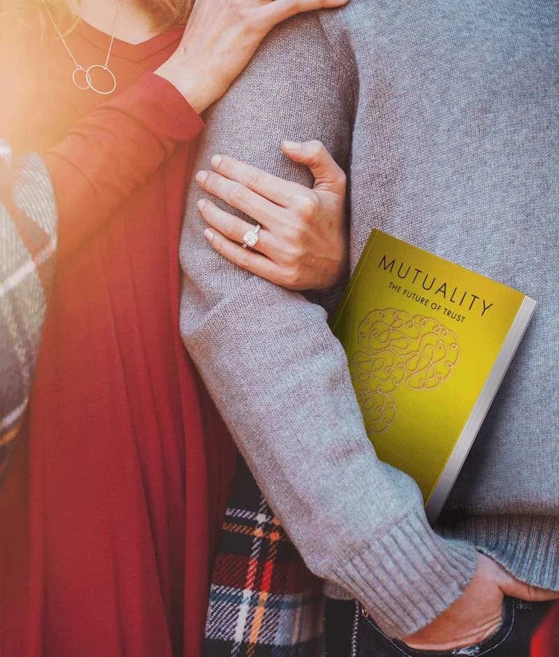 Mutuality: The Future of Trust - Available Now