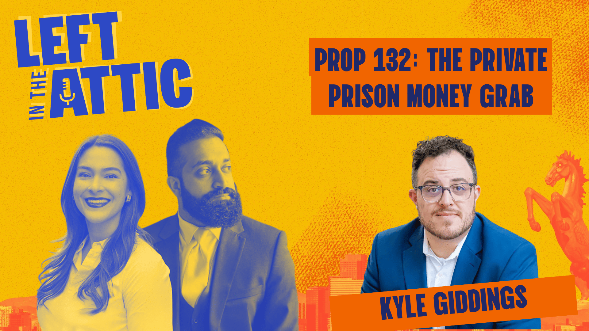 LITA 25: The Private Prison Money Grab, Kyle Giddings on Prop 132