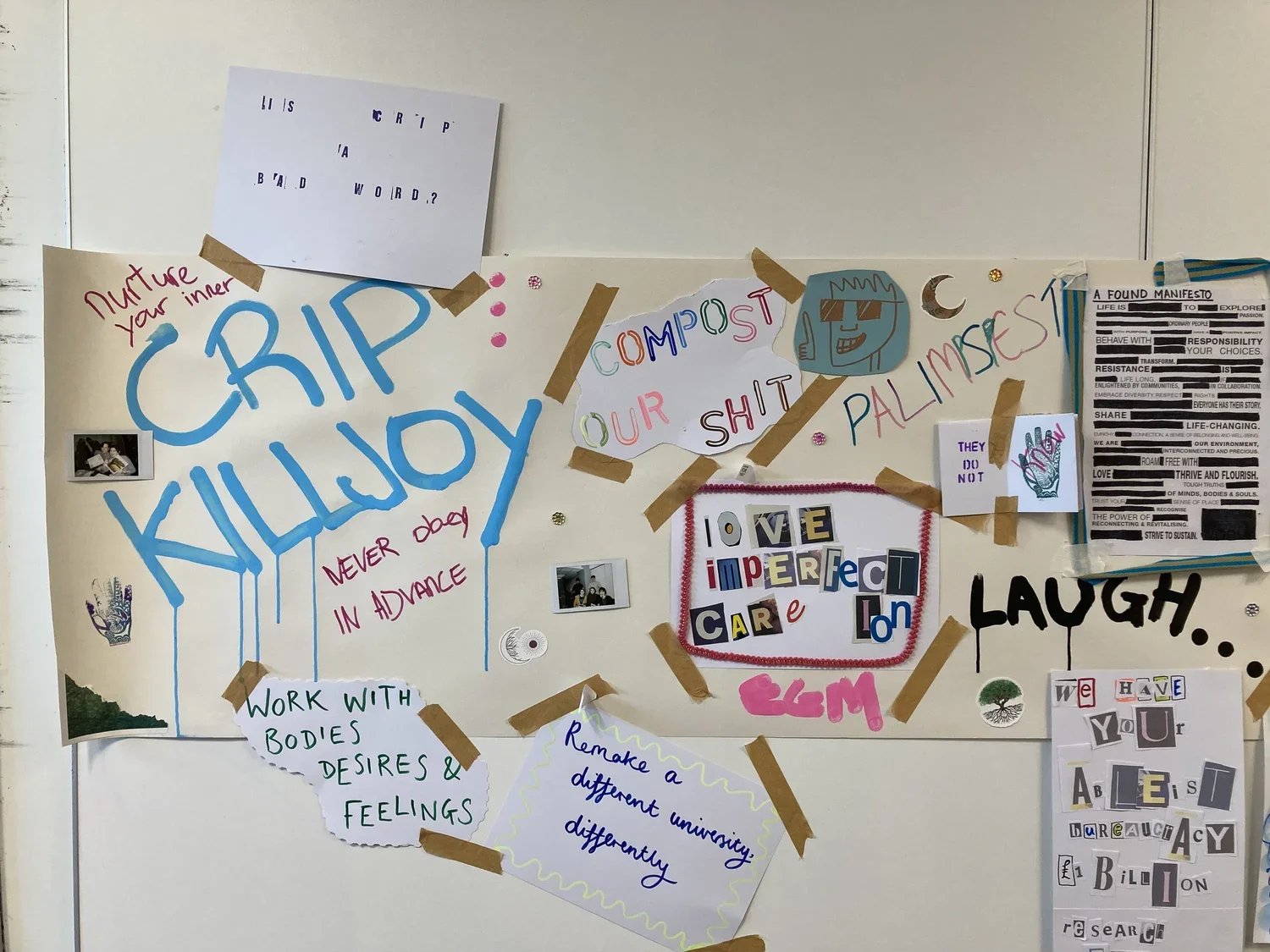 Collage of handwritten notes and printed cutouts with messages about life and self-acceptance, including phrases like ''Work with bodies, desires & feelings,' and 'Remake a different universe, differently,' decorated with tape, stickers, and small im
