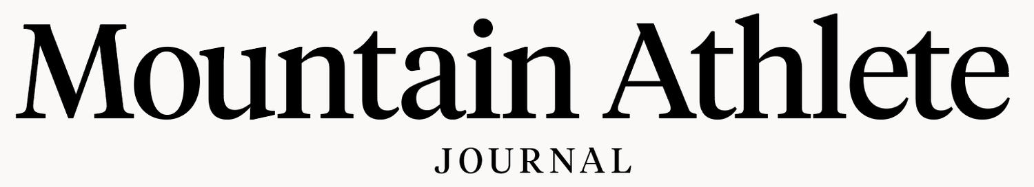 Mountain Athlete Journal | Movement and meaning, in print.