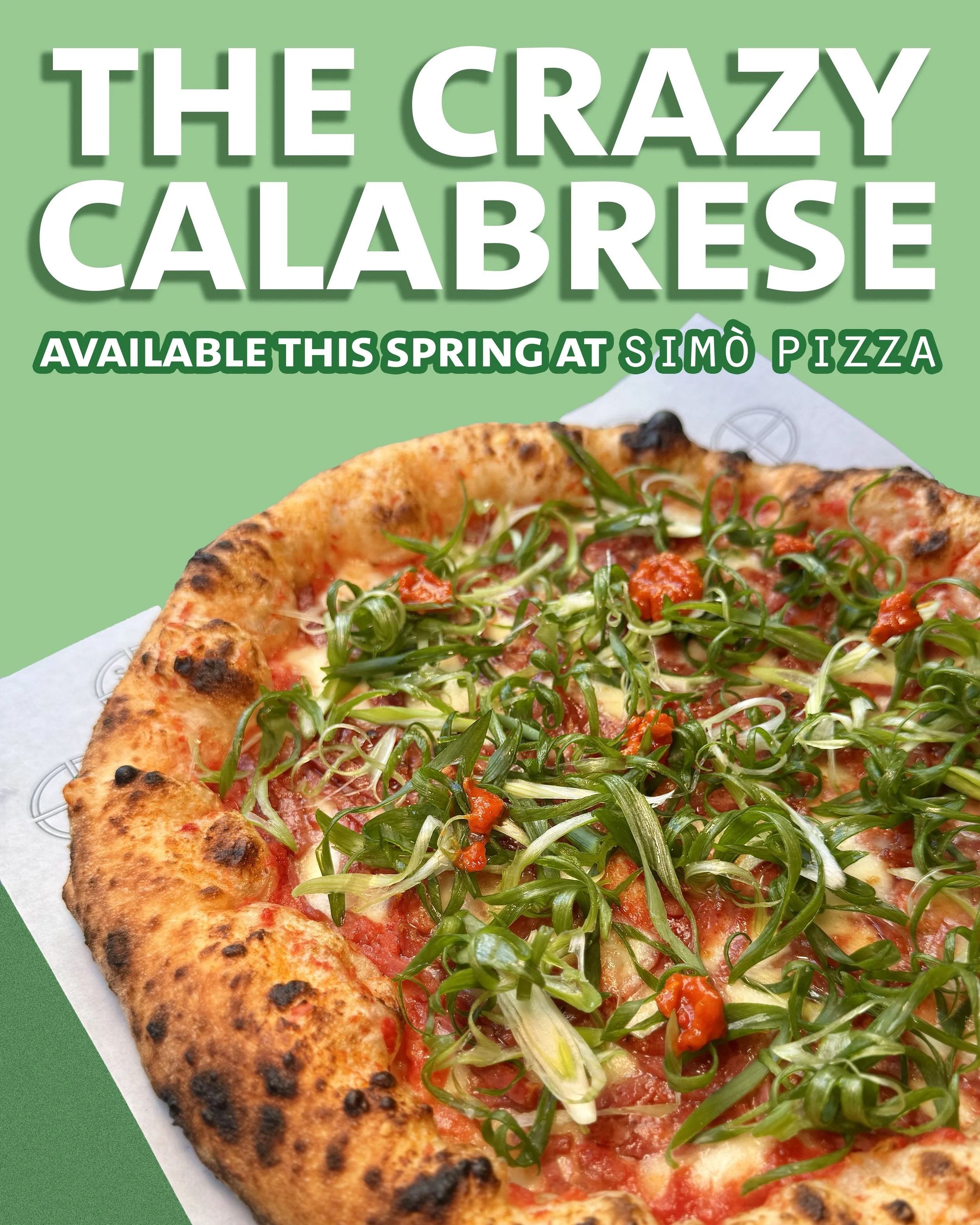 Digital Graphic for Spring 2026 pizza special, 'The Crazy Calabrese'