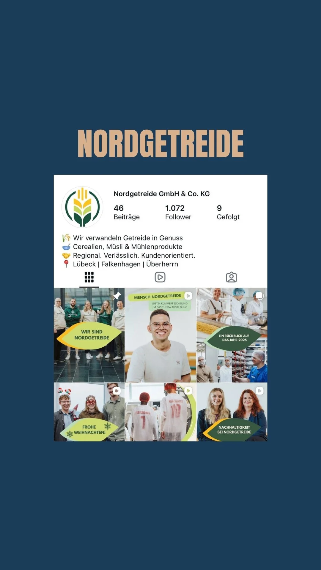Instagram-Profil von Nordgetreide mit Logo, Follower-Statistiken und verschiedenen Beiträgen, die die Getreideverarbeitung und Nachhaltigkeit zeigen.