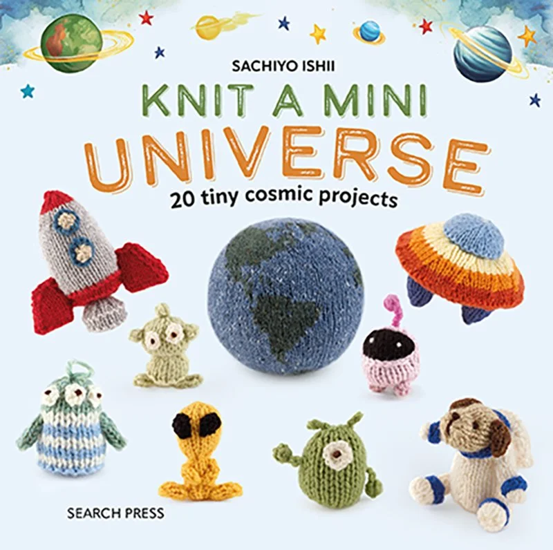 Knit a Mini Universe by Sachiyo Ishii