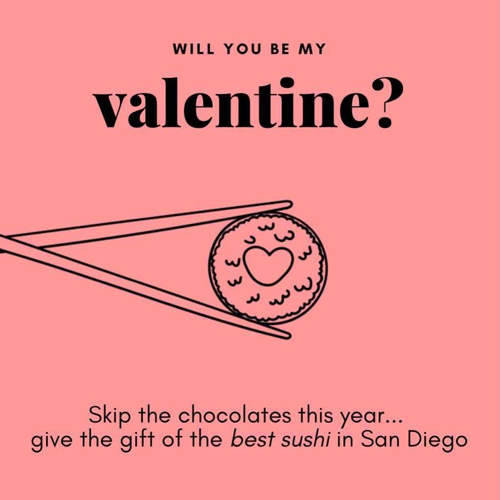 Single this Valentine&rsquo;s Day? We got you😉🌹 come in this week anytime from 5-9:30 and we&rsquo;ll treat you the way you deserve💋 🍣✨🍶

#pointloma #sandiegoeats #sushidate #sushi #valentines
