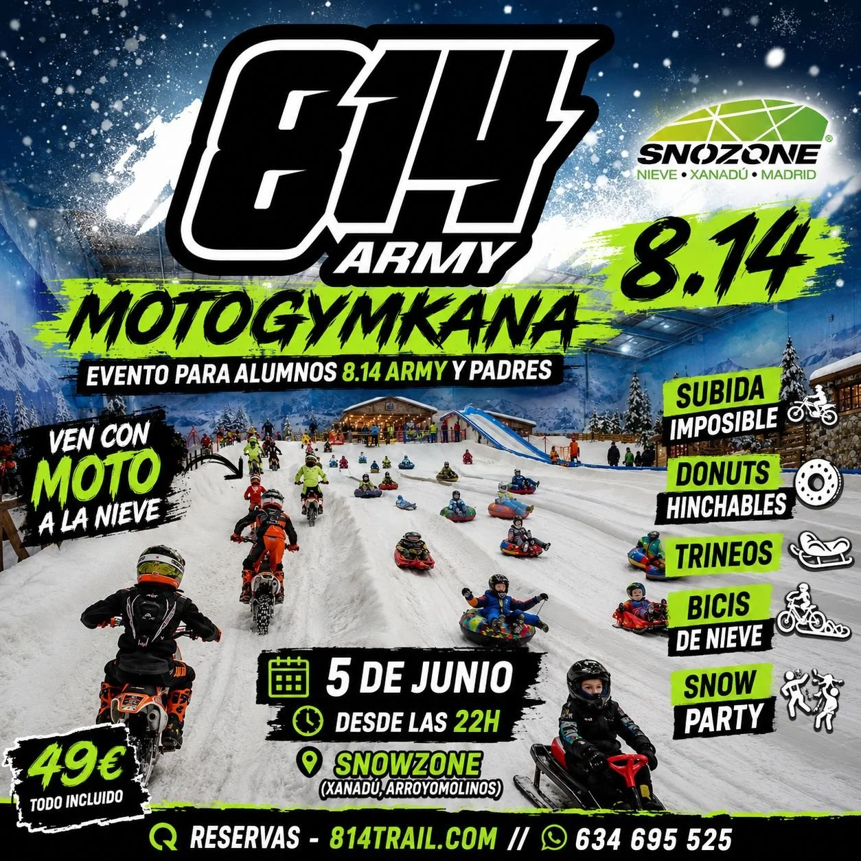 5 junio - Motogymkana ARMY - Snowzone - 22h