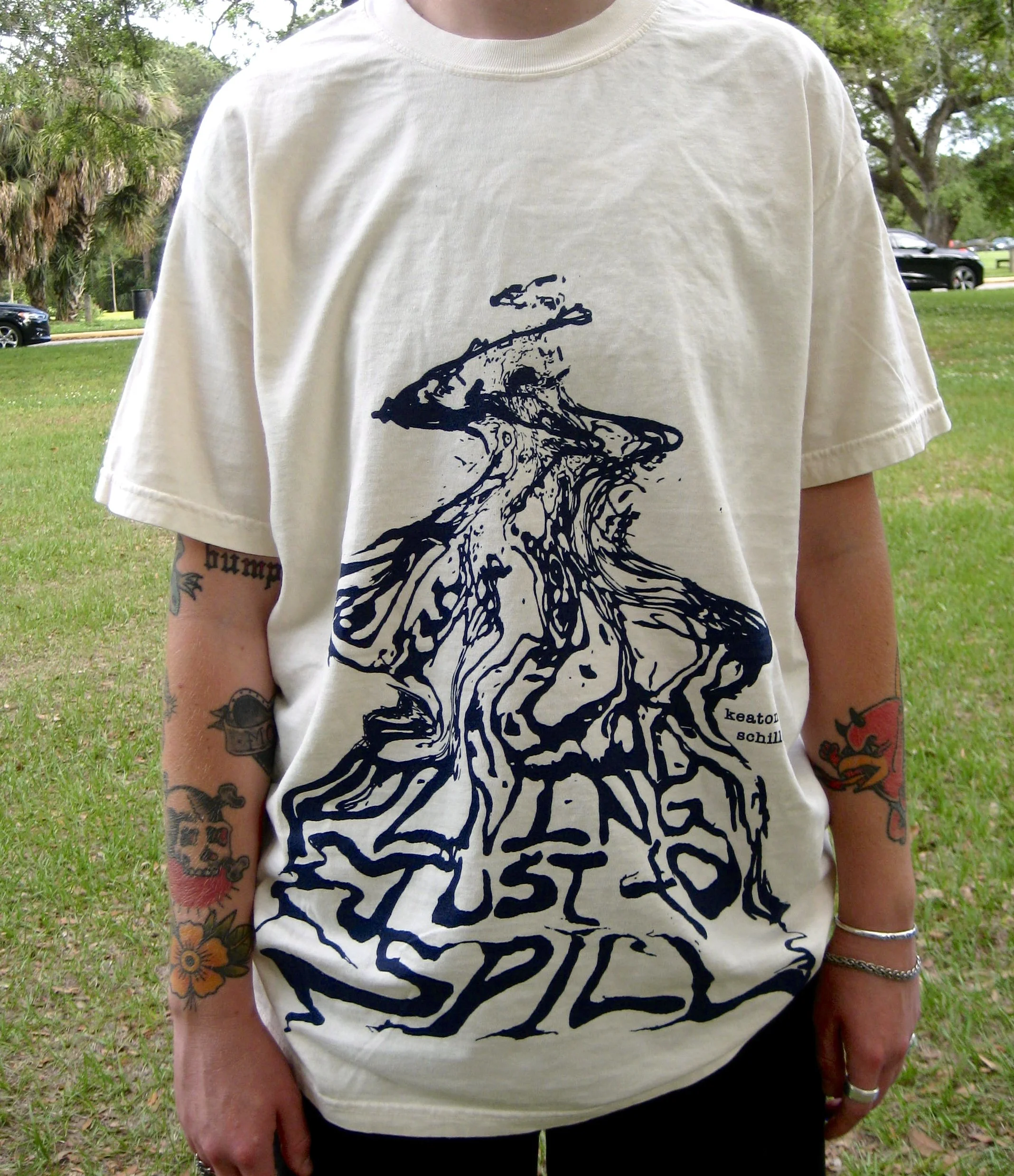 Living Just to Spill T-shirt