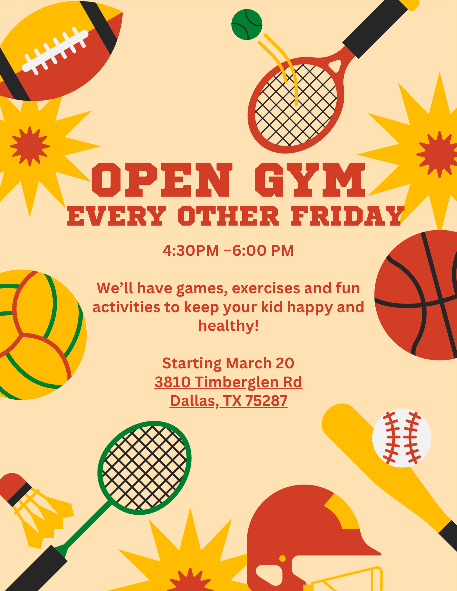 Decorated flyer with sport elements. Header red Open Gym every other friday starting March 20 from 4:30pm to 6pm. Location is at the Timberglen Rec center!