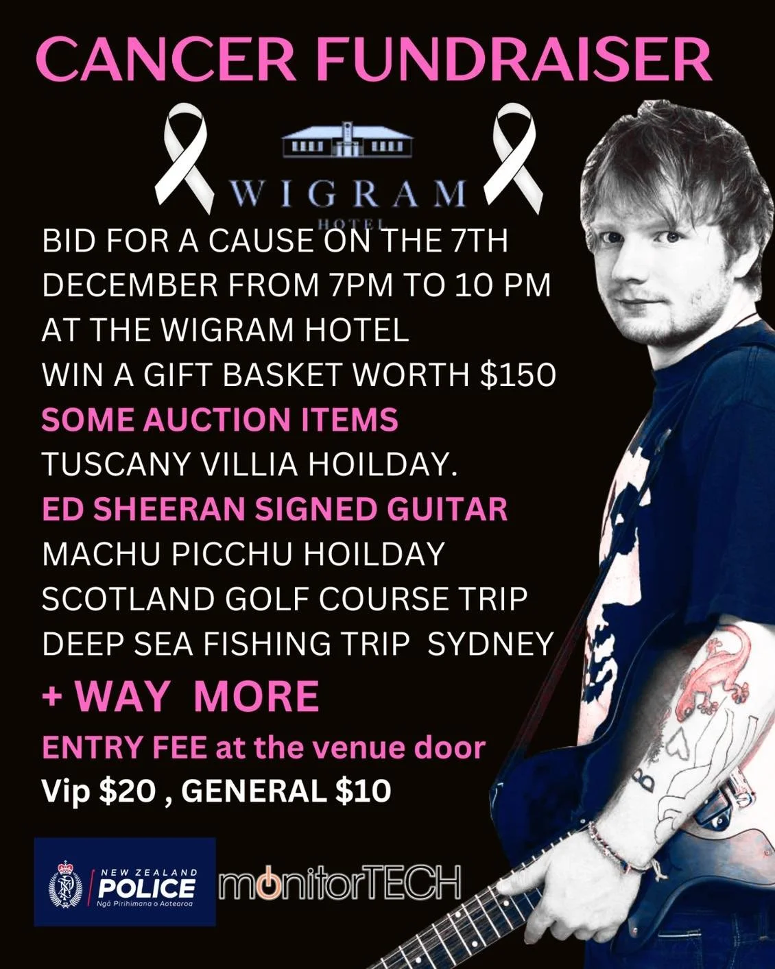 Support a Great Cause at the Wigram Hotel!

🎸 Exciting auction items, including a signed Ed Sheeran guitar, luxury trips, and more!
📅 7th December, 7 PM - 10 PM
🎟 Entry: VIP $20 | General $10

All funds help Christine get life-saving treatment in 