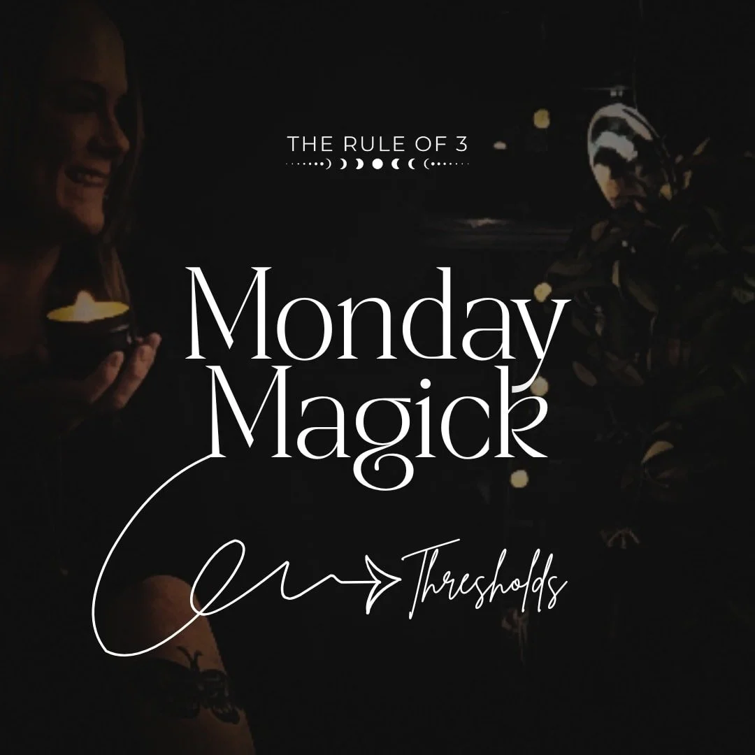 Doorways are more than just a fixture on your home, they&rsquo;re liminal lines we cross every day without noticing. Places where energy shifts, intention sticks, and tiny spells carry surprising weight.

This Monday, we work the threshold- cleansing