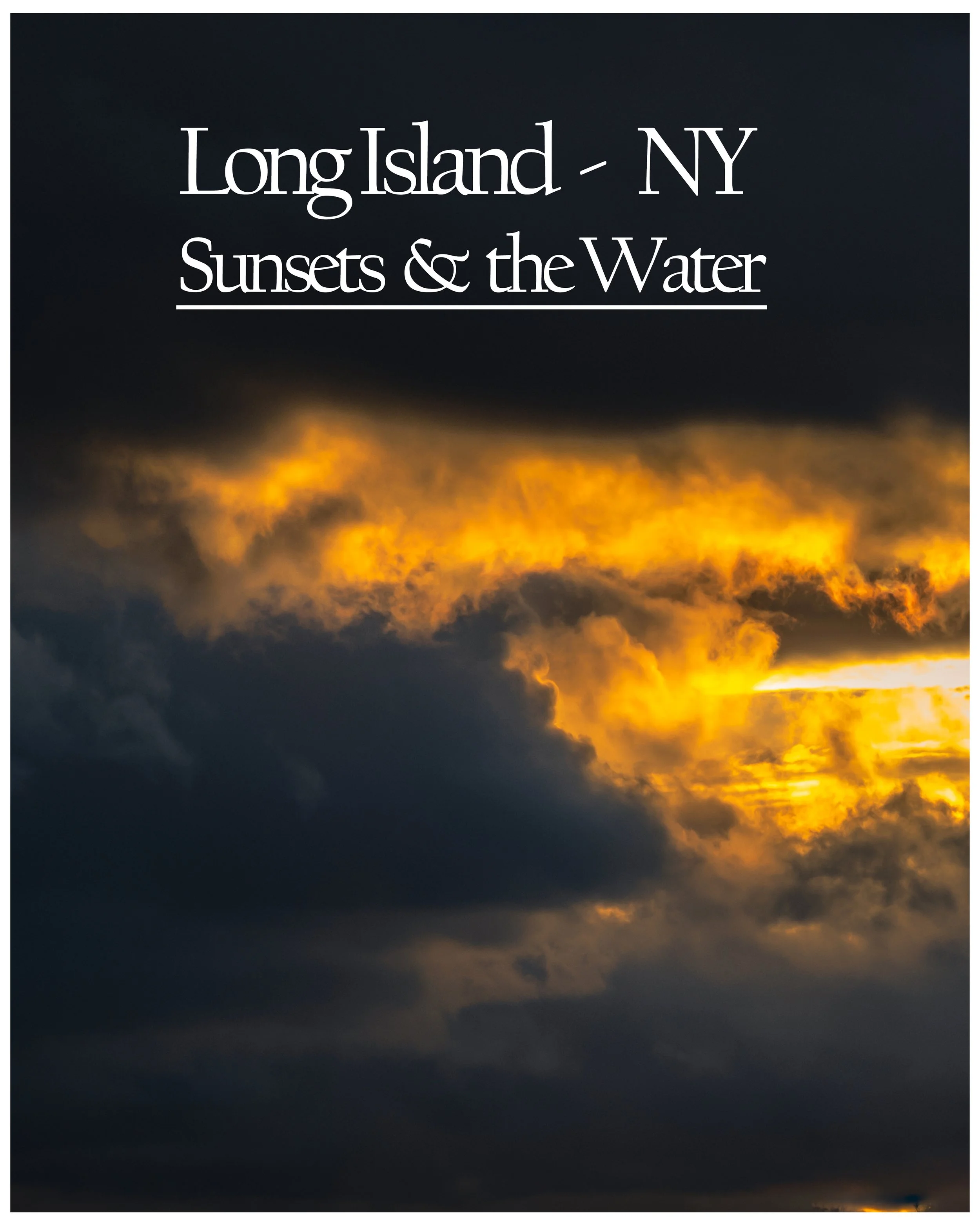Cover of a book titled 'Long Island - NY Sunsets & the Water' with a dramatic sunset sky featuring dark clouds and bright orange and yellow hues.