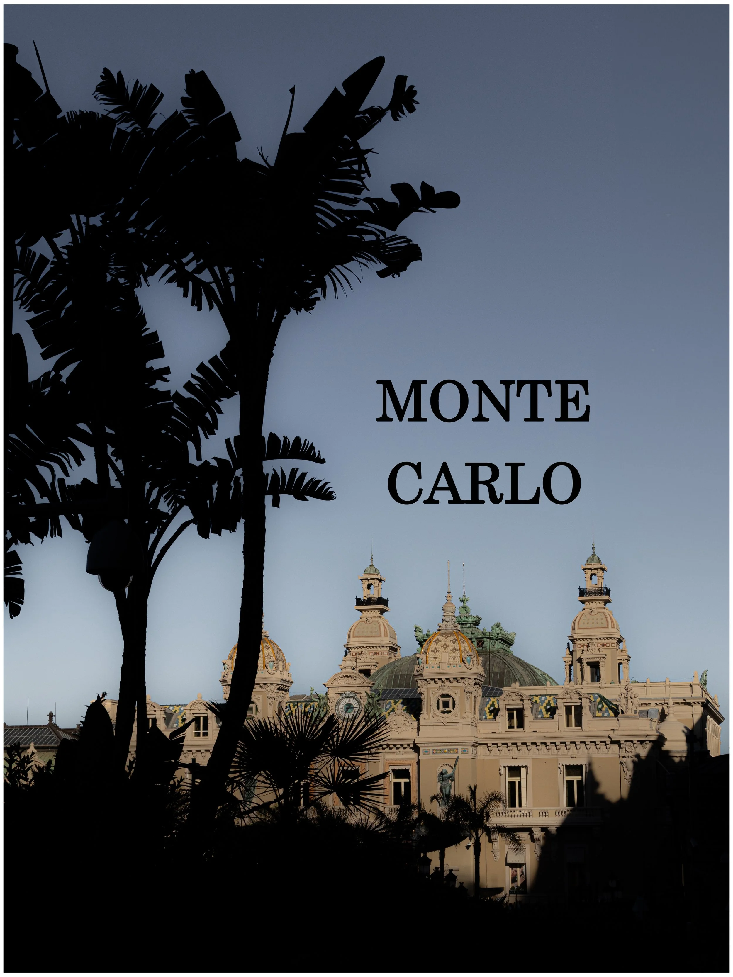 Silhouette of a palm tree in front of the Monte Carlo Palace with blue sky and the text 'Monte Carlo' overlaid.