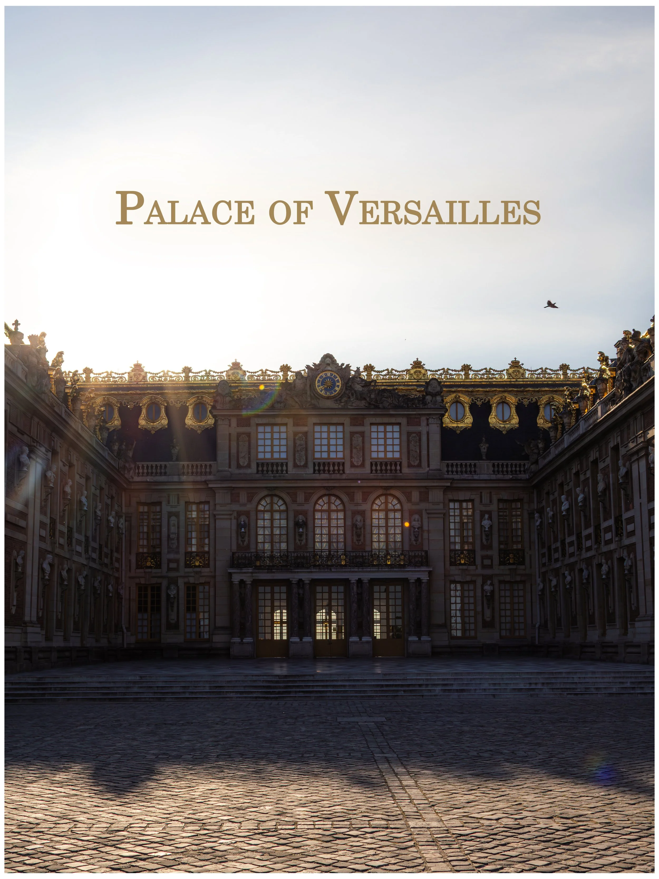 Facade of the Palace of Versailles with sunlight, ornate architectural details, and a cobblestone courtyard in the foreground.