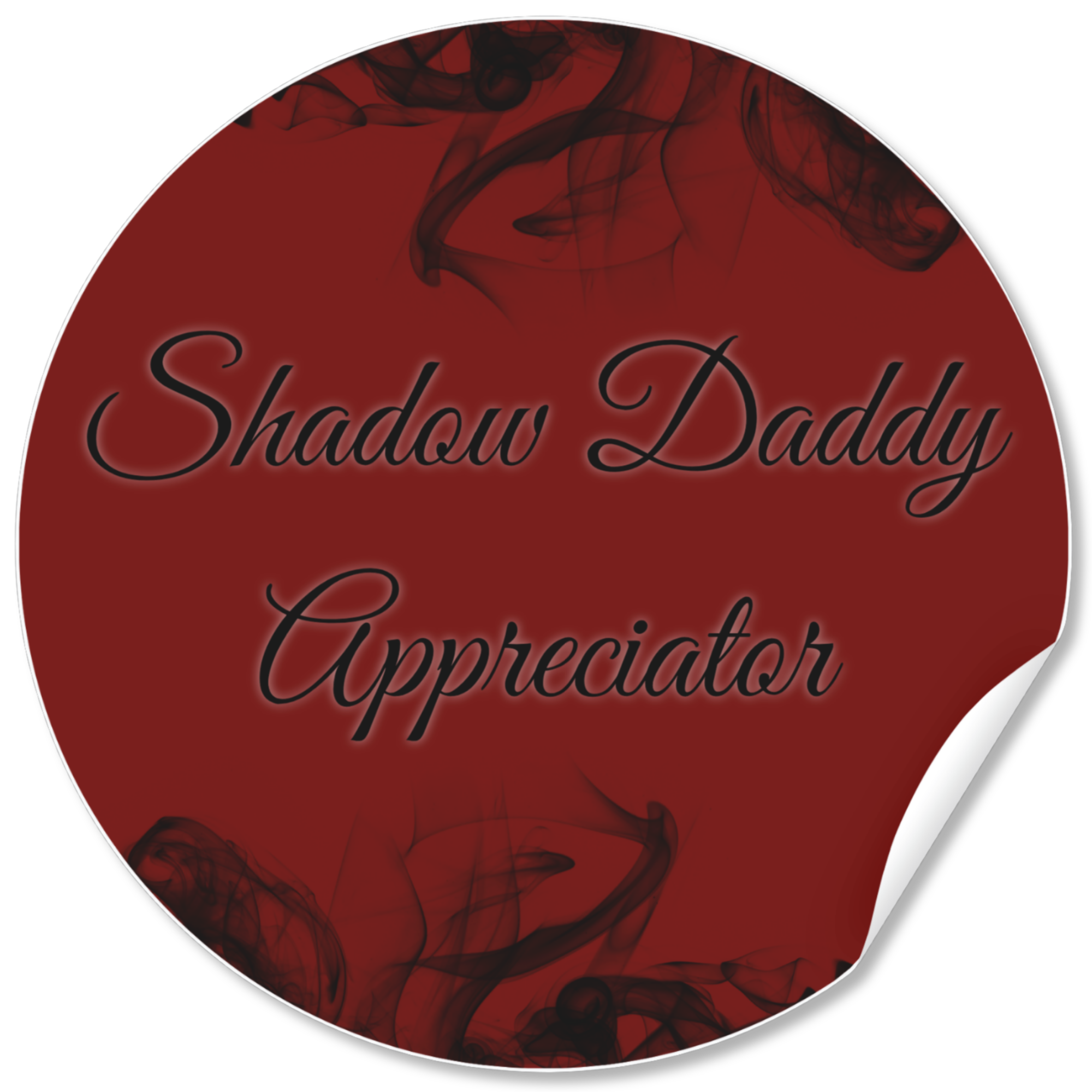 Shadow Daddy Appreciator Sticker