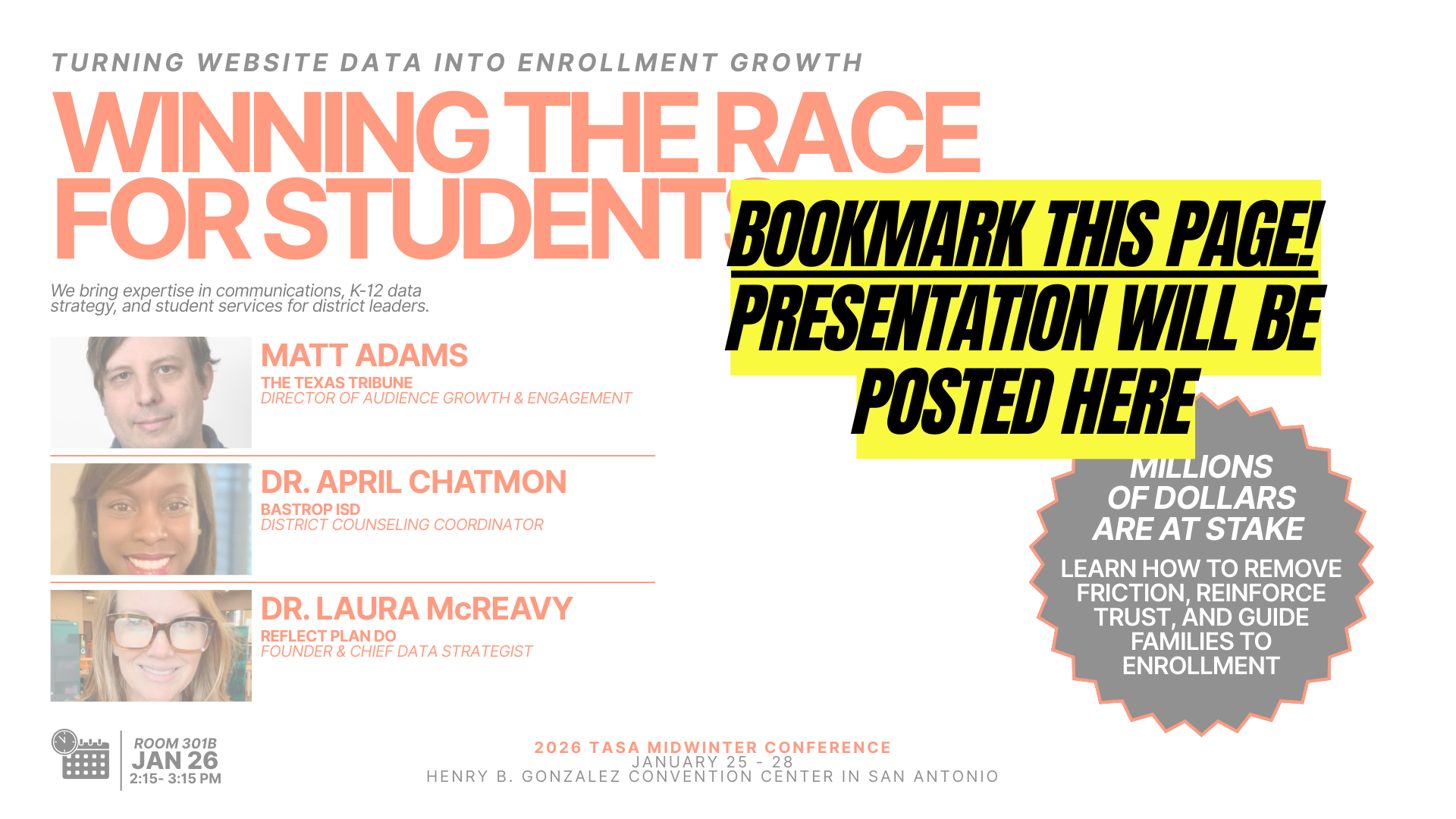    Session Presentation    Remove friction, reinforce trust, and guide families to enrollment.    