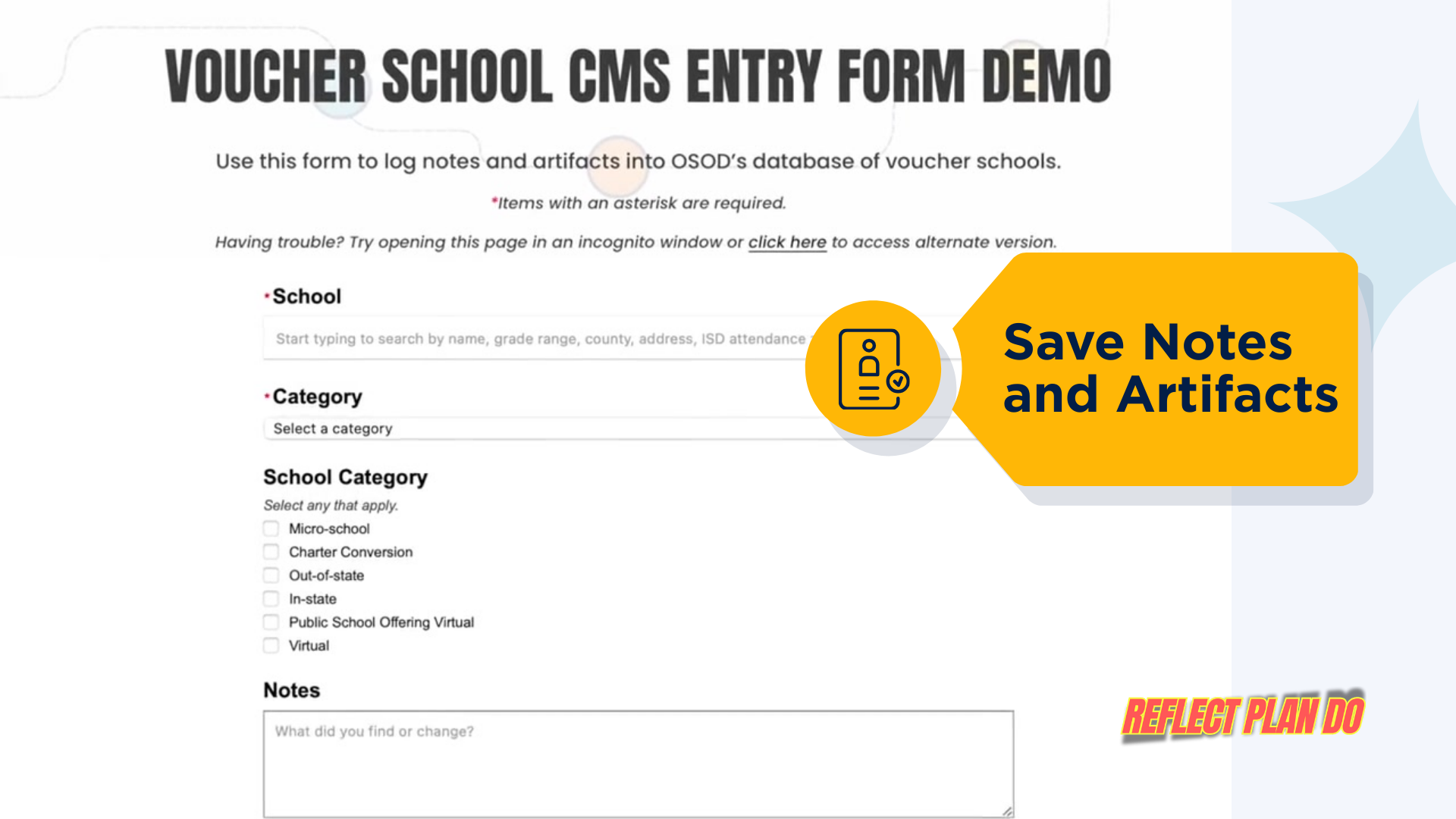 Log information and artifacts on a protected form.