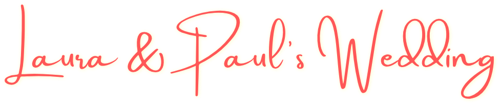 Laura And Paul's Wedding in Cursive Font