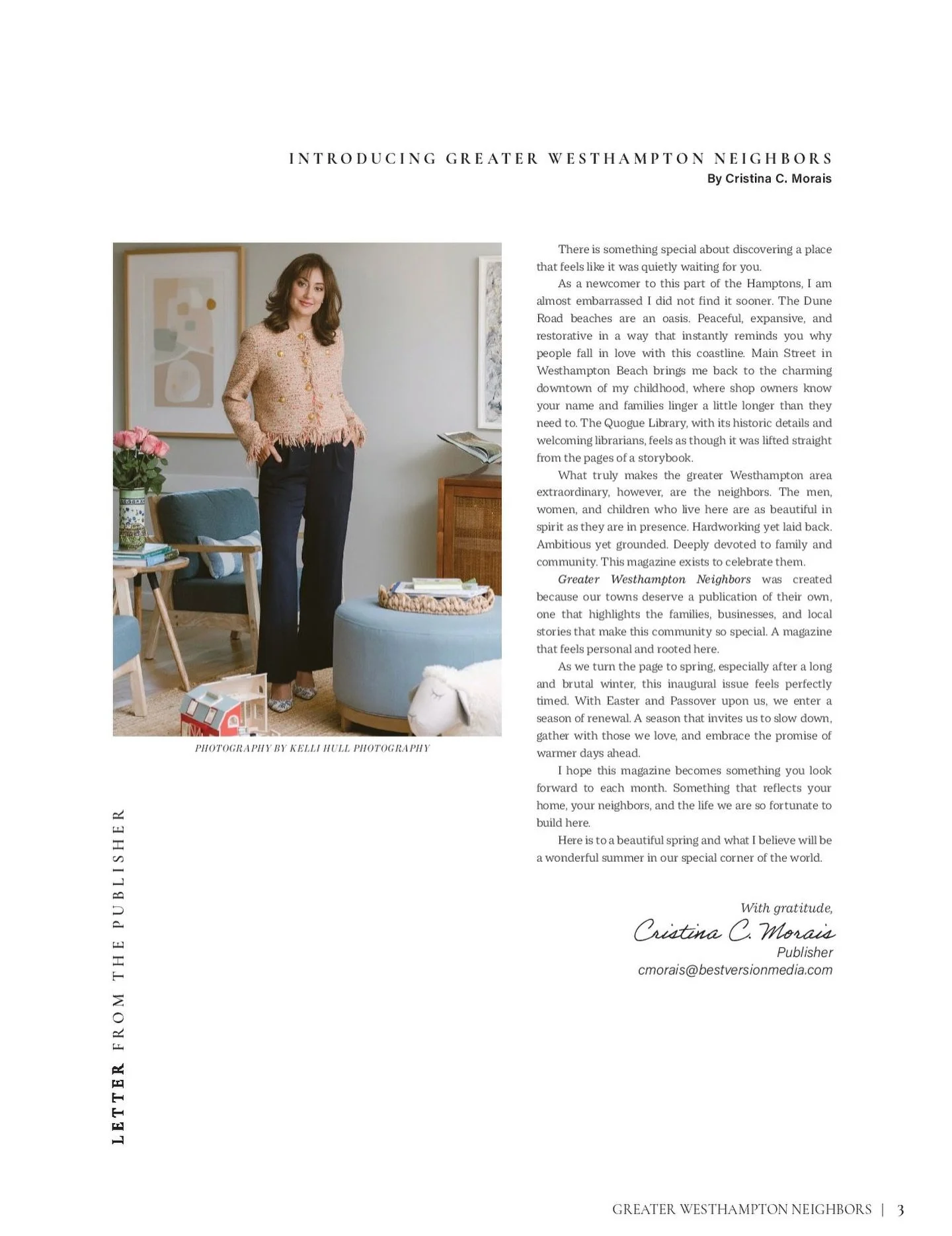 Greater Westhampton Neighbors was created because our towns deserve a publication of their own, one that highlights the families, businesses, and local stories that make this community so special. A magazine that feels personal and rooted here.

As w