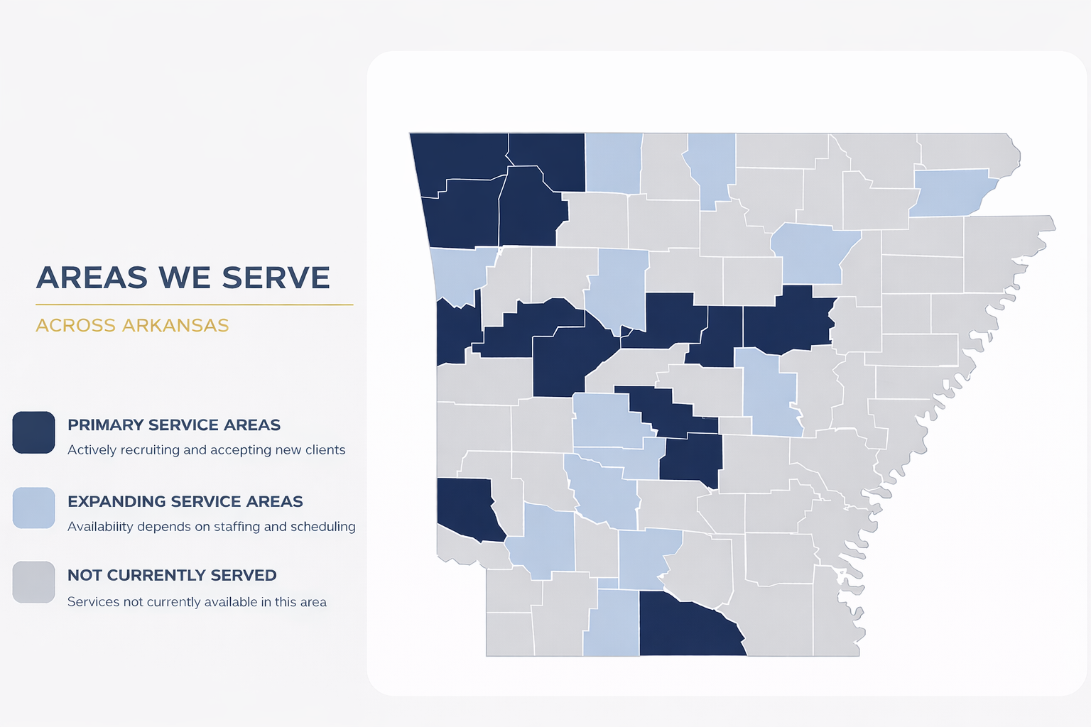 Map of Arkansas showing service areas in different shades: dark blue for actively recruiting and accepting new clients, light blue for expanding service areas, and gray for not currently served.