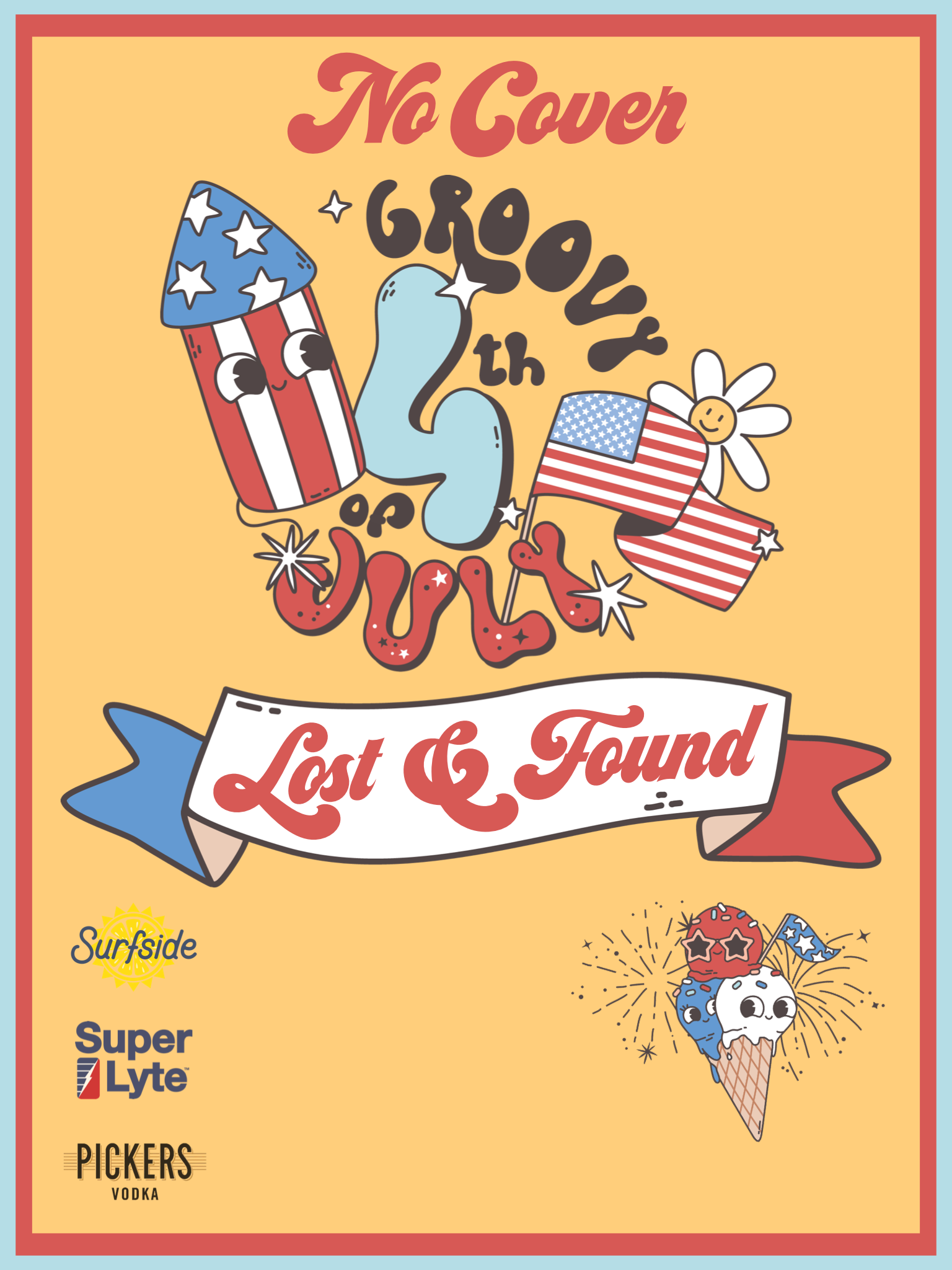4TH OF JULY BACKYARD BASH AT LOST &amp; FOUND!!
