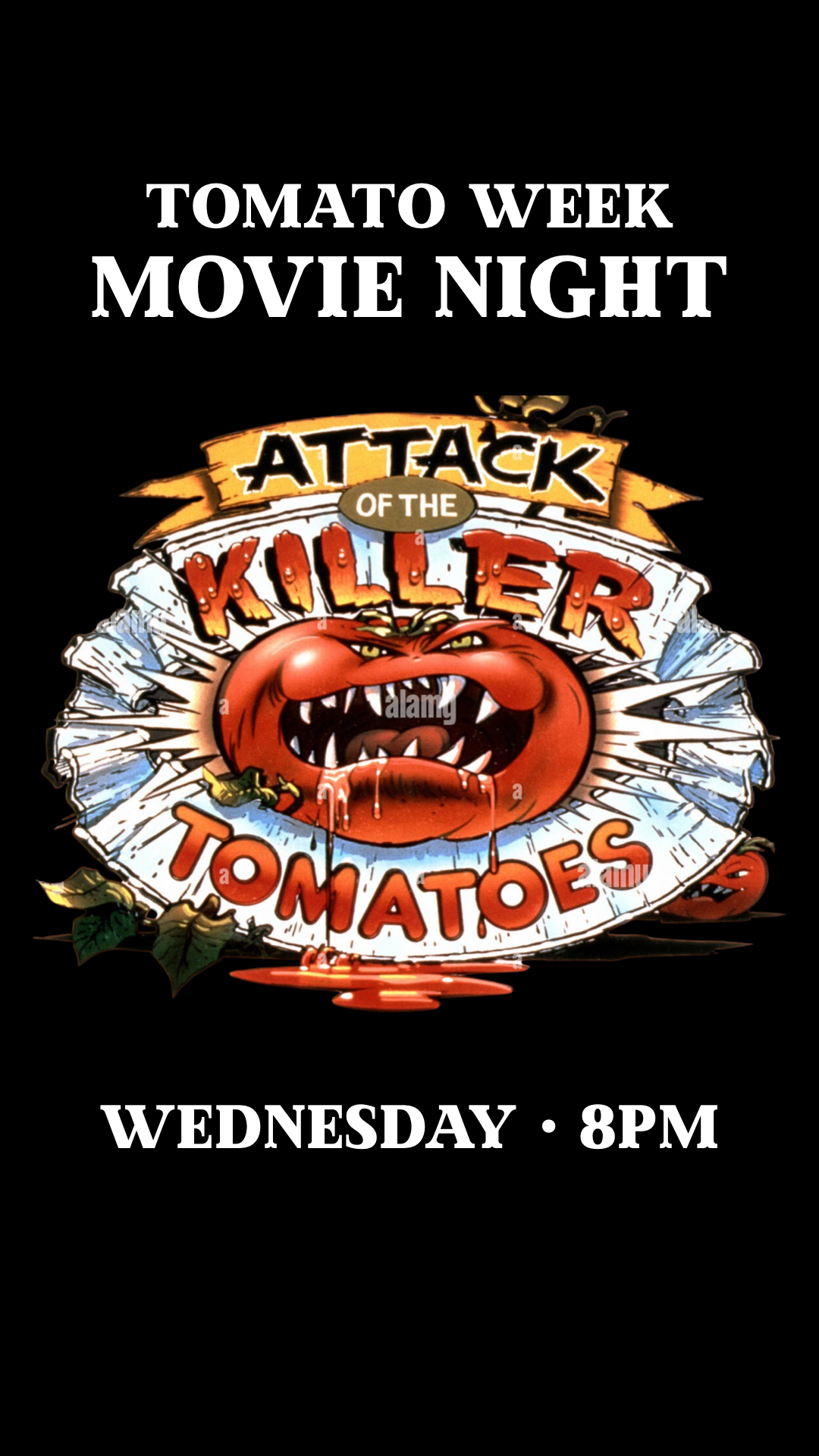 Movie Night - Attack of the Killer Tomatoes