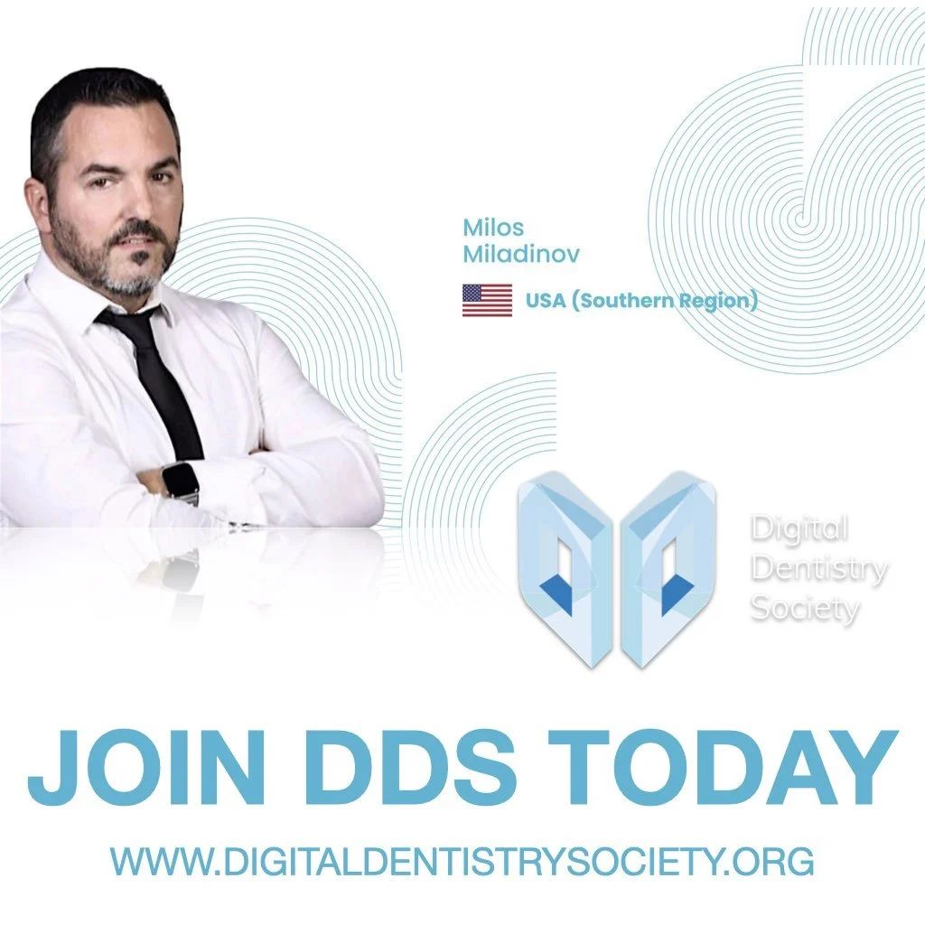 A man in a white shirt and black tie standing with crossed arms. The graphic includes text promoting membership to the Digital Dentistry Society (DDS), with a logo, website link, and the name Milos Miladinov from the USA Southern Region.