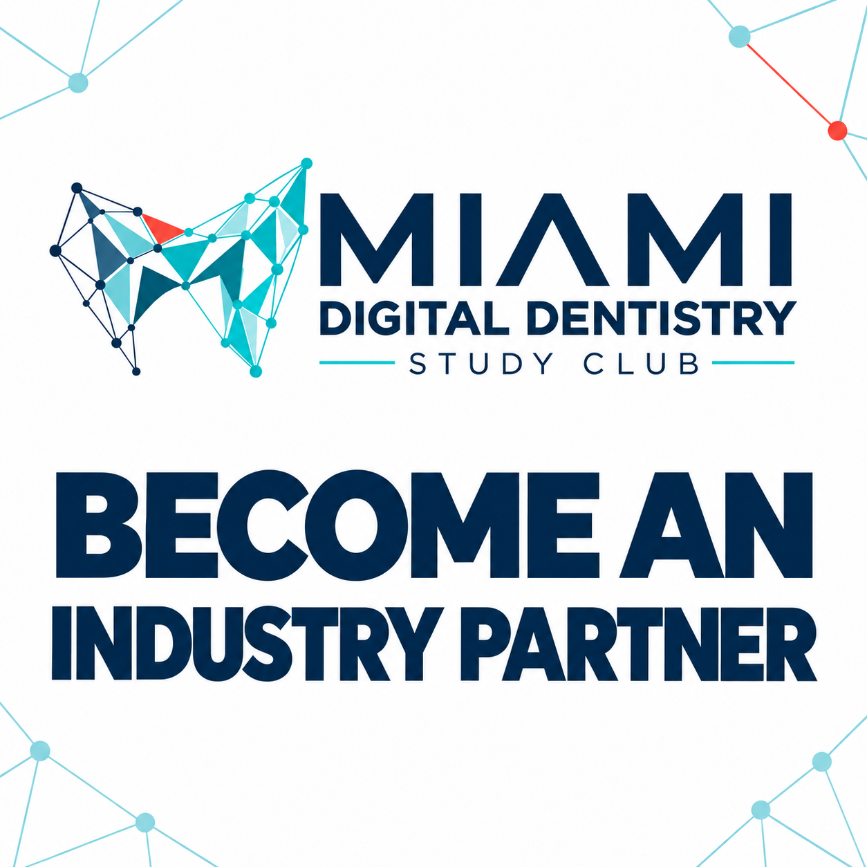 Logo of Miami Digital Dentistry Study Club with connectome graphic and the text 'Become an Industry Partner'