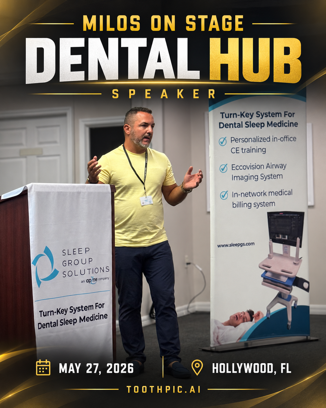 Milos Speaker at Dental HUB Hollywood FL 27 May 2026