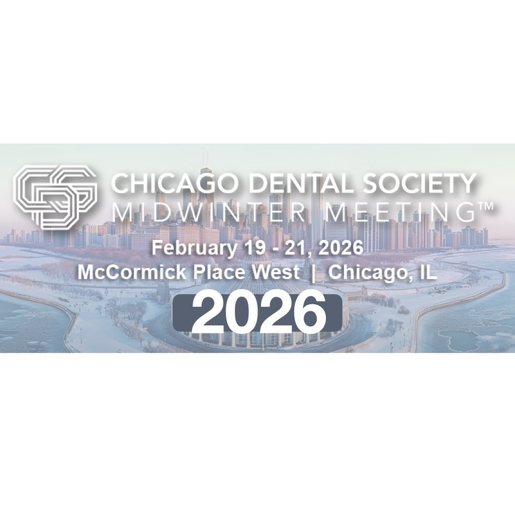 Event announcement for the Chicago Dental Society Midwinter Meeting, February 19-21, 2026, at McCormick Place West in Chicago, Illinois, with a cityscape background.