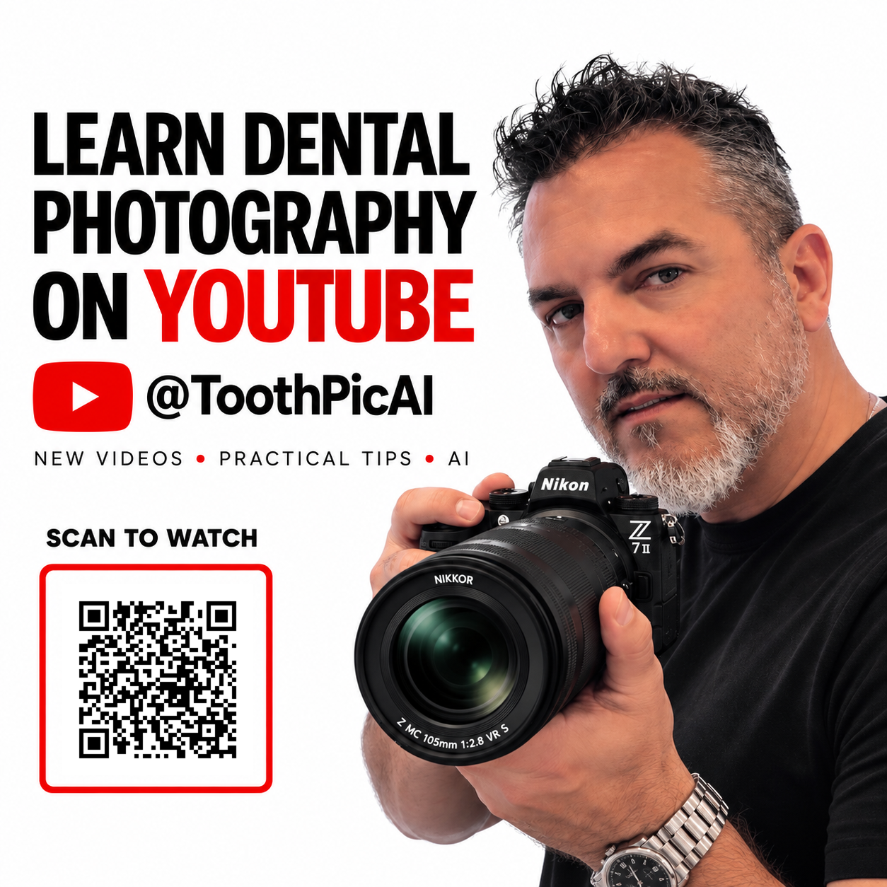 A man with short, gray hair and a beard holding a Nikon camera, promoting learning dental photography on YouTube with a QR code to scan and watch videos.