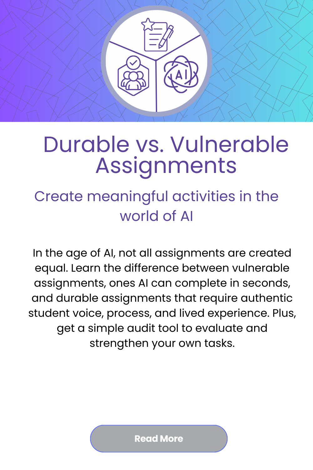 Is Your Assignment AI-Proof? The Shift to Durable Assignments in the Age of AI