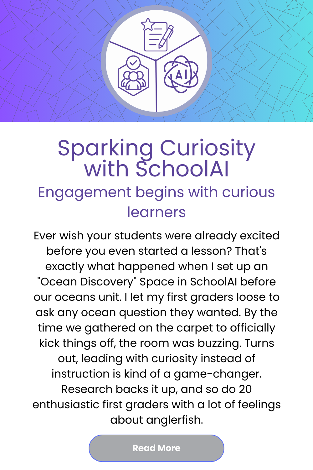 Sparking Curiosity with SchoolAI