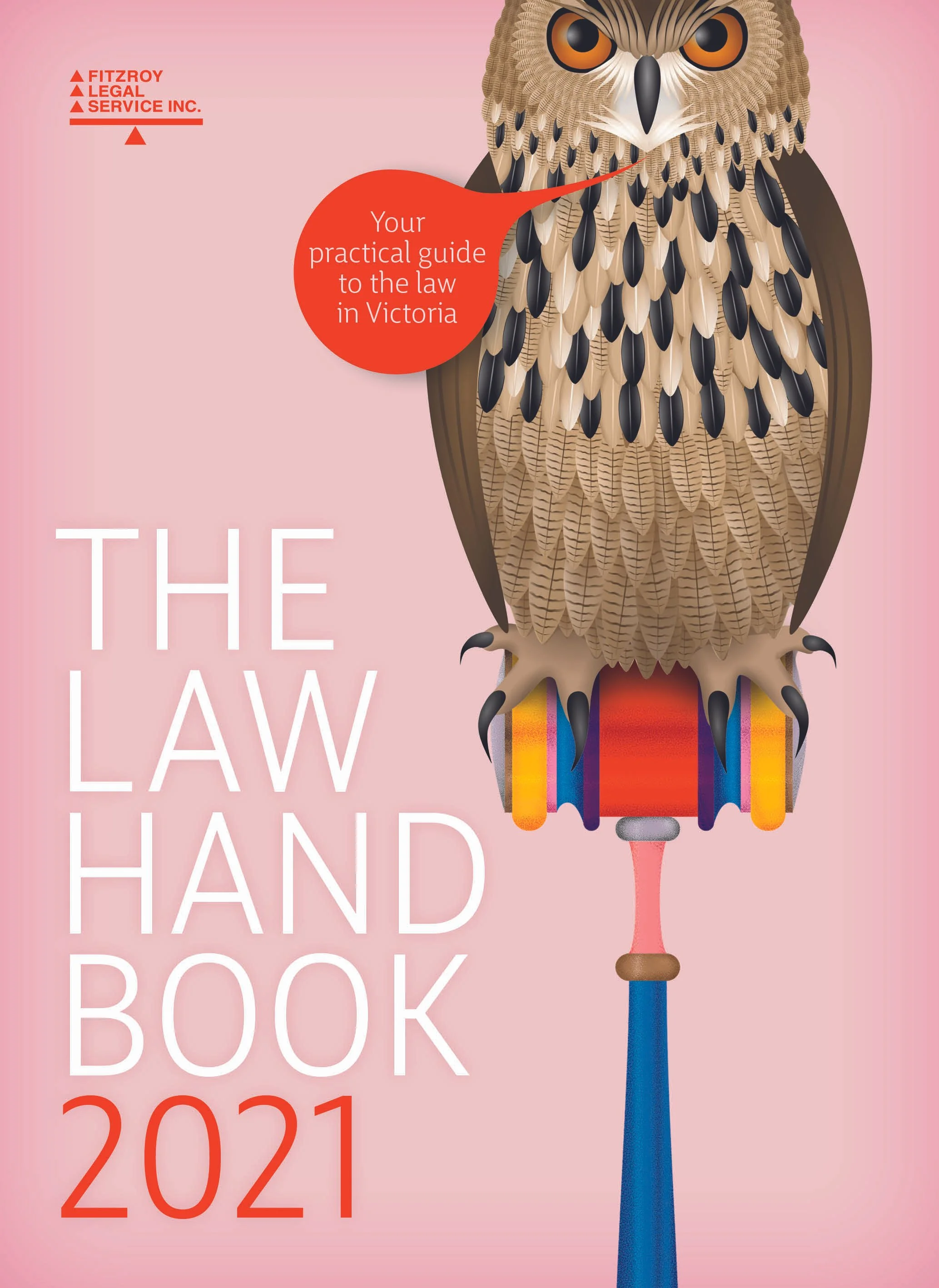 Cover of The Law Handbook 2021 featuring an illustrated owl with vibrant feathers, perched on a colorful scooter, with a pink background and text indicating it is a practical legal guide for Victoria.