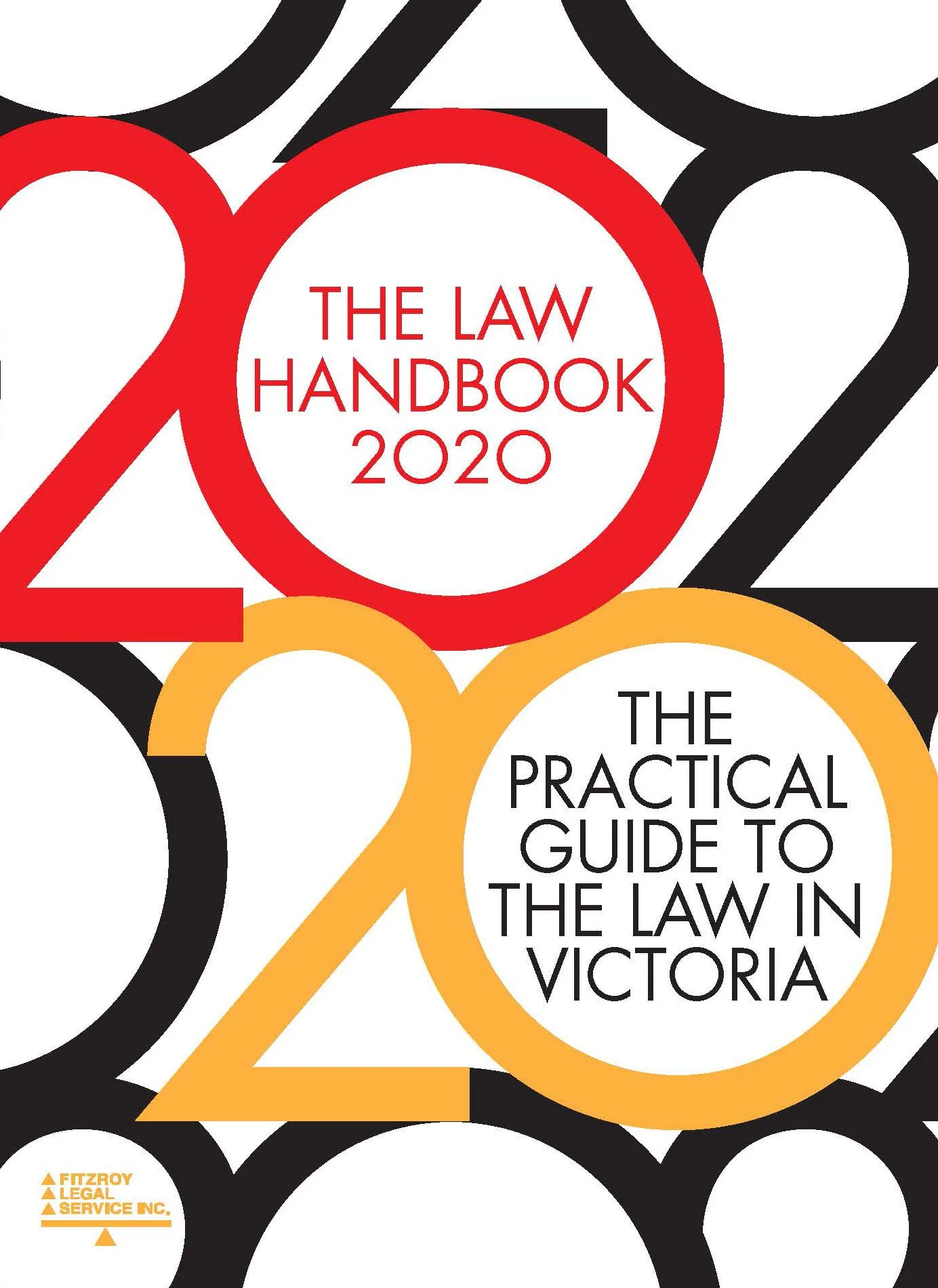 Cover of a legal handbook titled 'The Law Handbook 2020: The Practical Guide to the Law in Victoria' with large 2020 in red, yellow, and black circles, and the Fitzroy Legal Service Inc. logo in the bottom left corner.