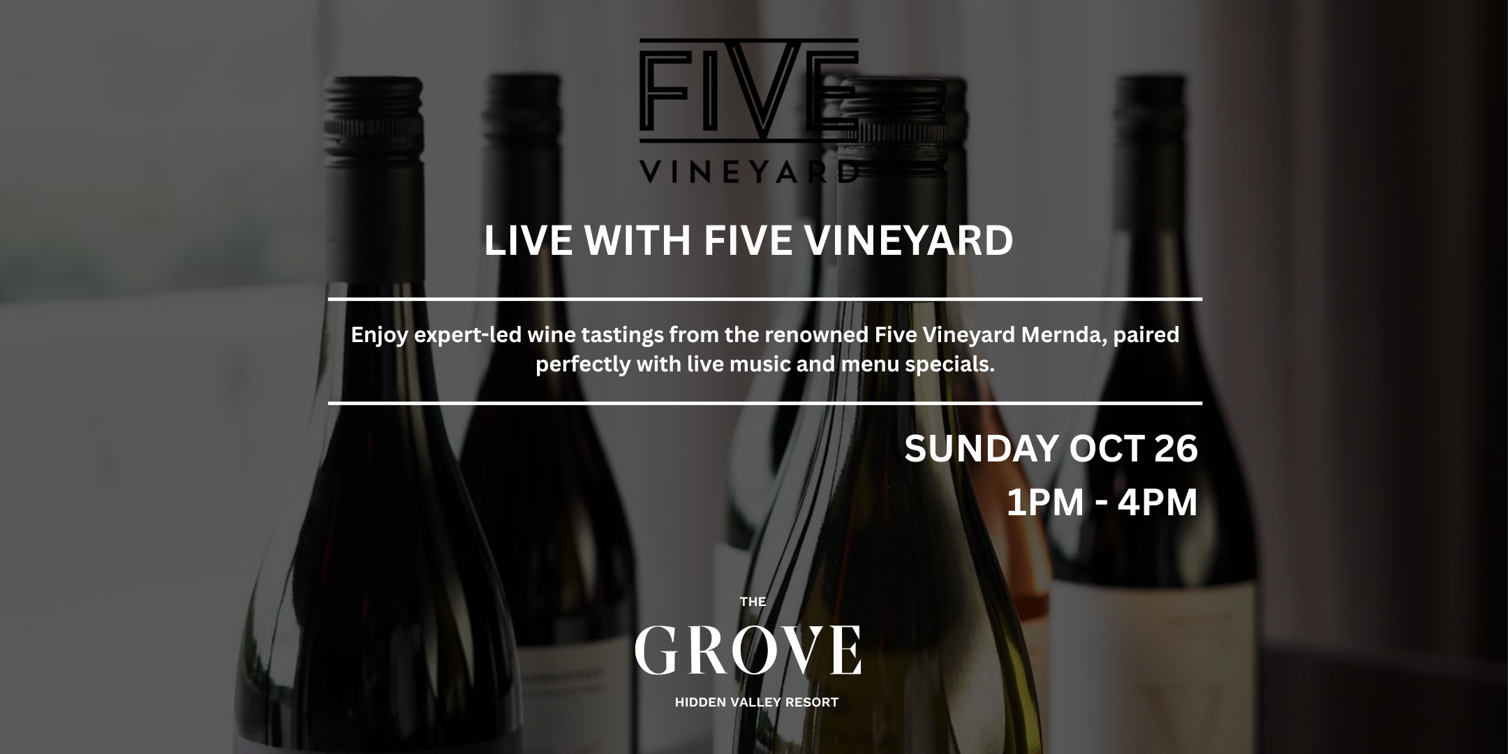 Live with five vineyard
