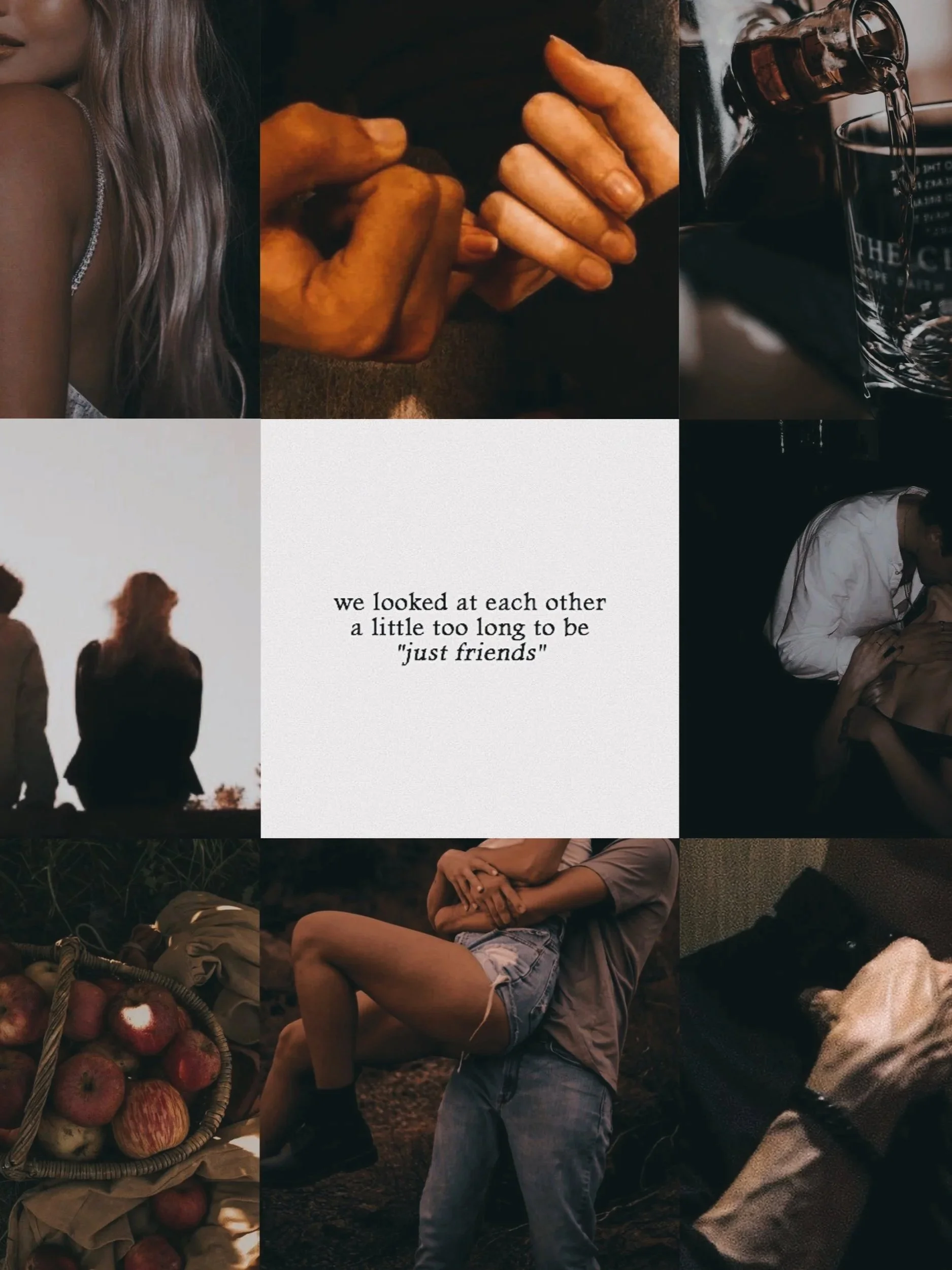 A collage of various scenes including close-ups of people holding hands, a glass of soda being poured, silhouettes of people sitting outdoors, and a person sitting with crossed arms. In the center, there is a quote that reads, "we looked at each other a little too long to be 'just friends'".