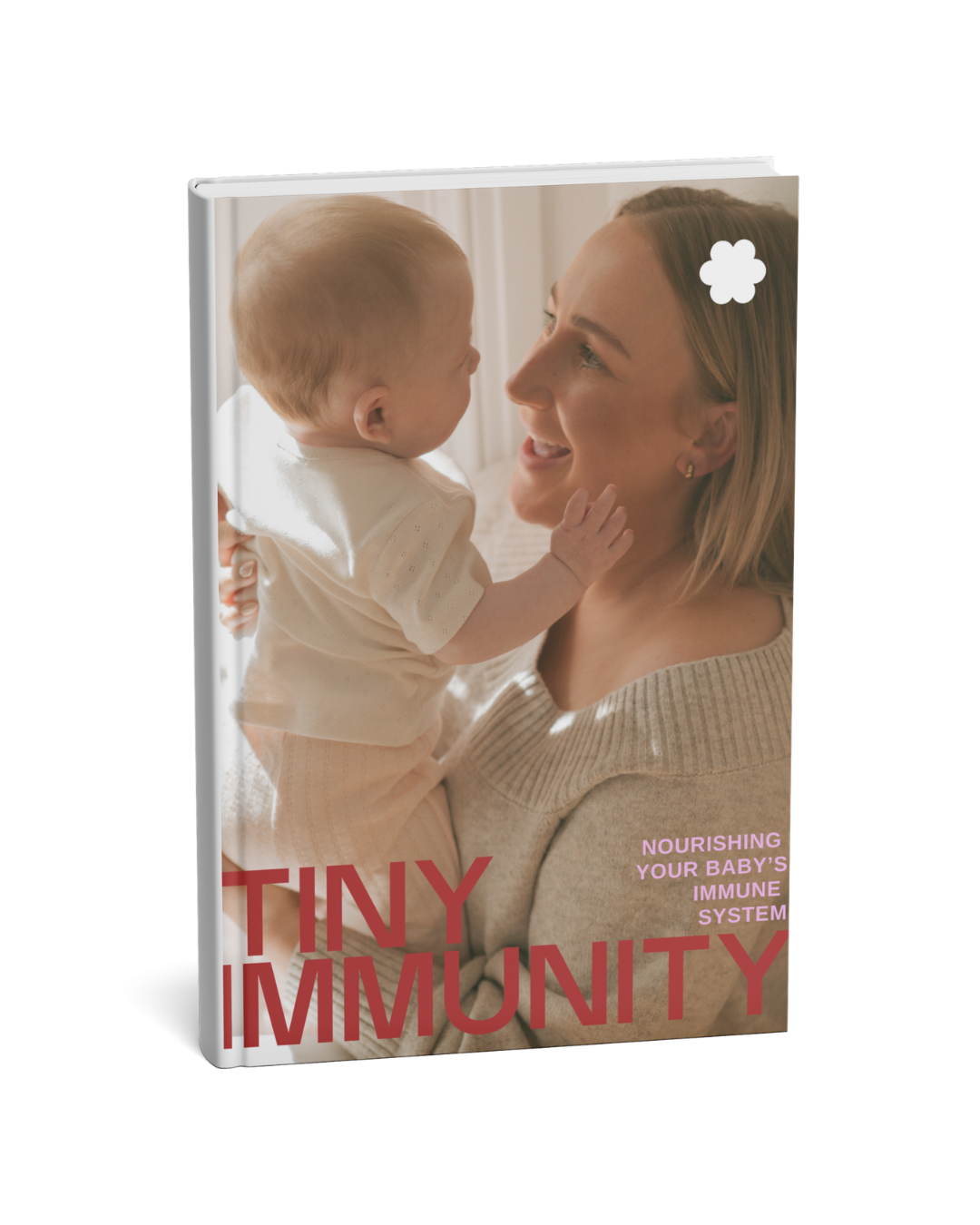 Tiny Immunity - Your Holistic Guide to Nourishing Your Child's Immune System Naturally