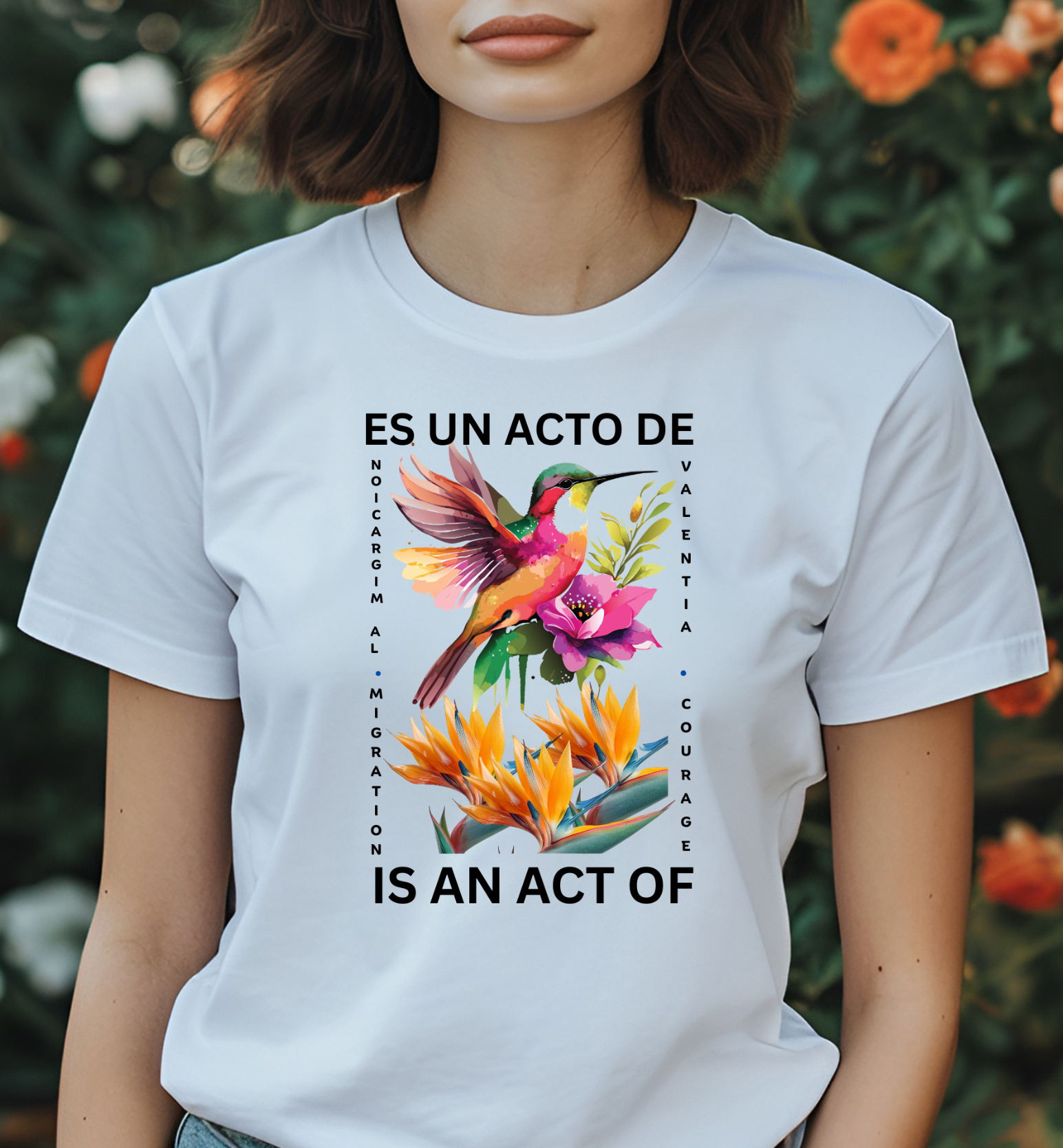Migration is an Act of Courage Bilingual Everyday Shirt