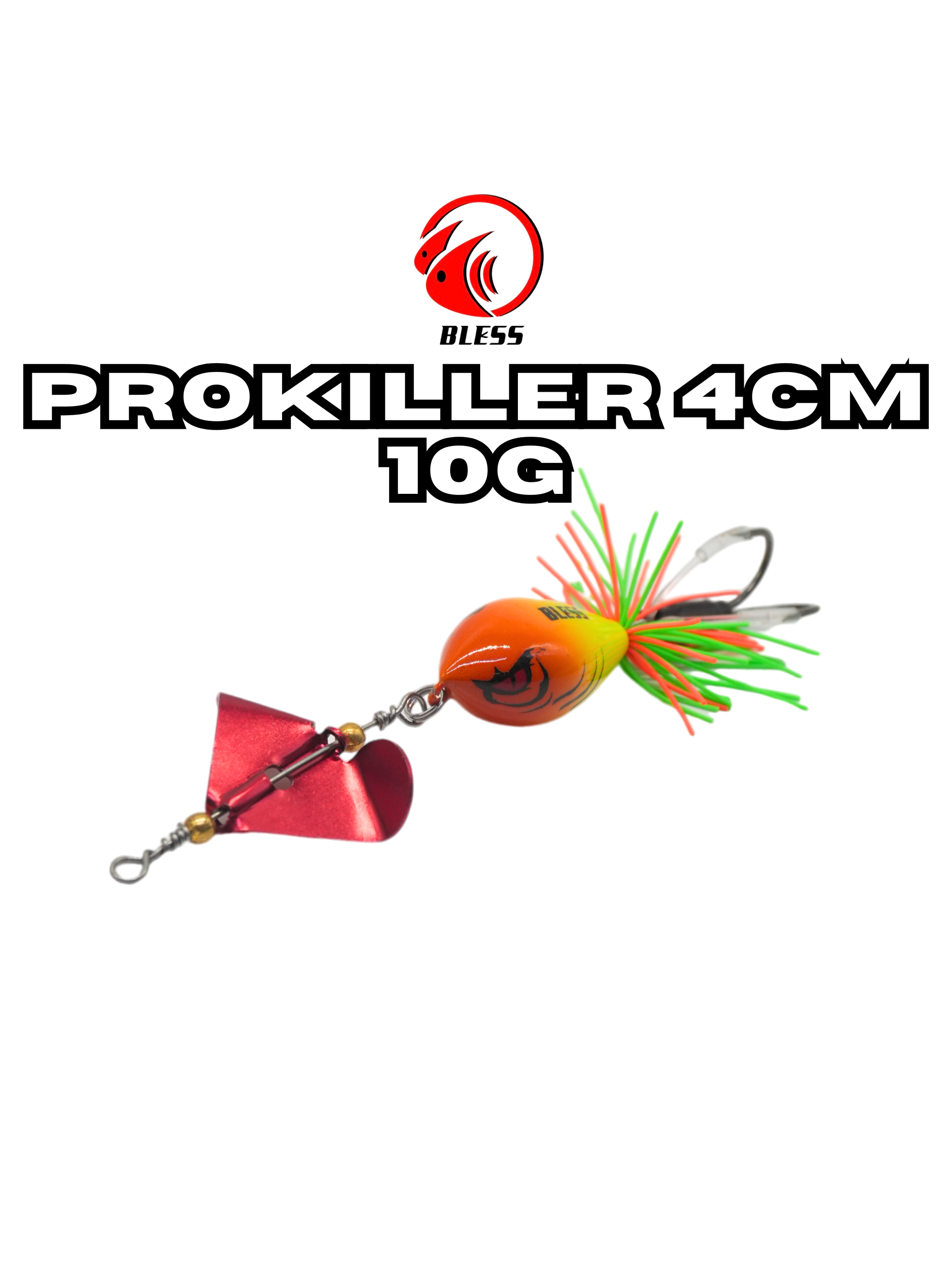 BLESS PROKILLER 4CM 10G